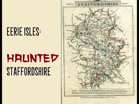 Eerie Isles:  Haunted Staffordshire Paranormal Documentary episode artwork