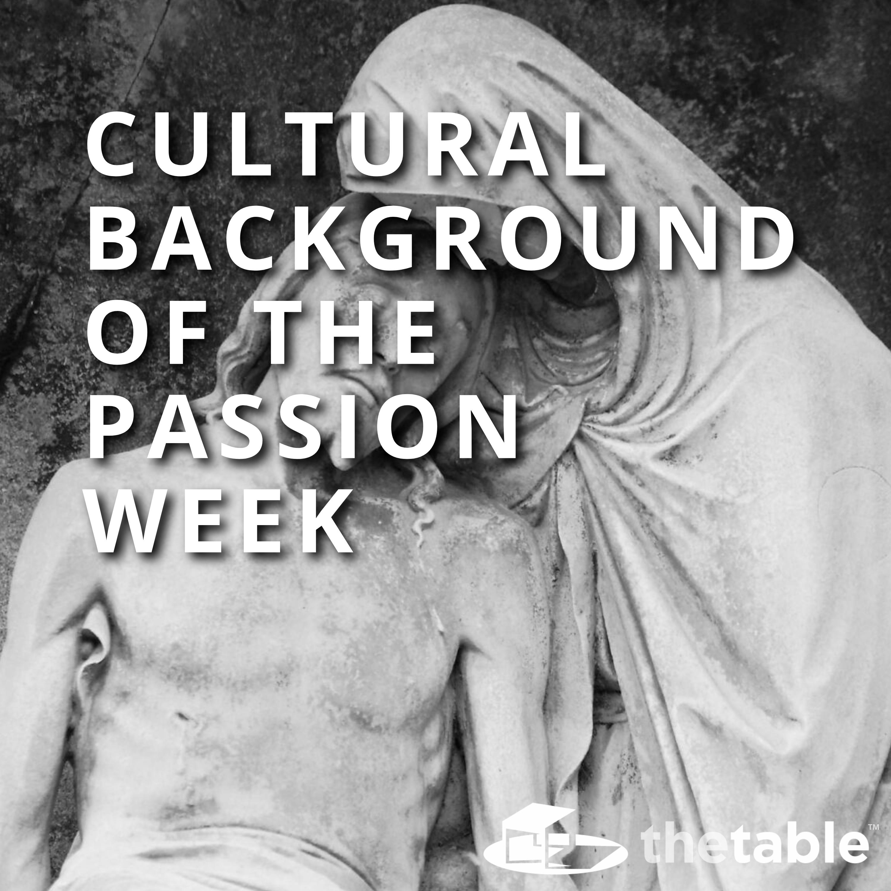 Cultural Background of Passion Week - Classic episode artwork