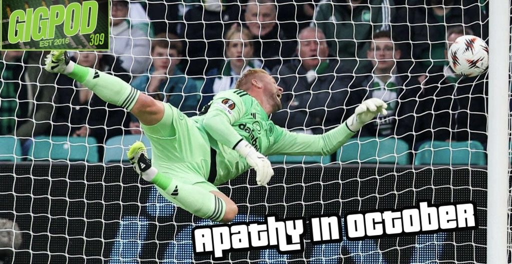 GIGPOD EP 309: APATHY IN OCTOBER