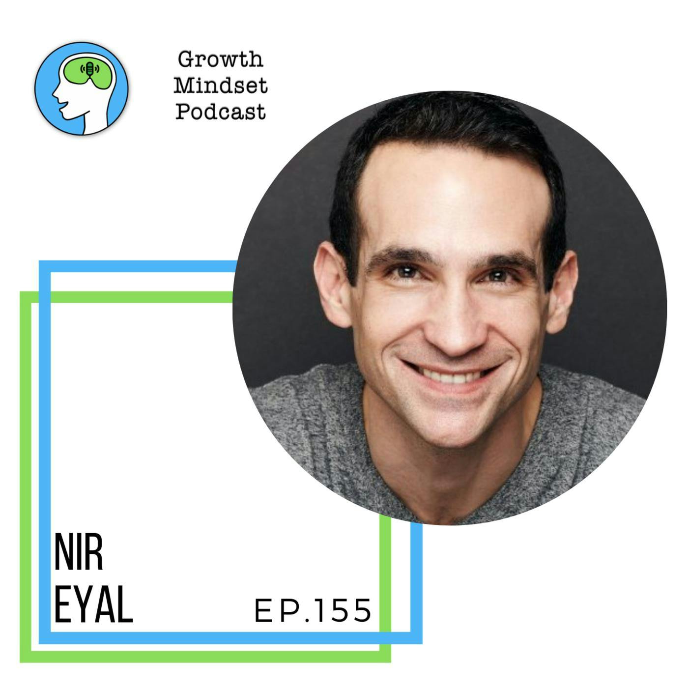 156: Making humans Indistractable - Nir Eyal, author ‘Hooked’ and ‘Indistractable’