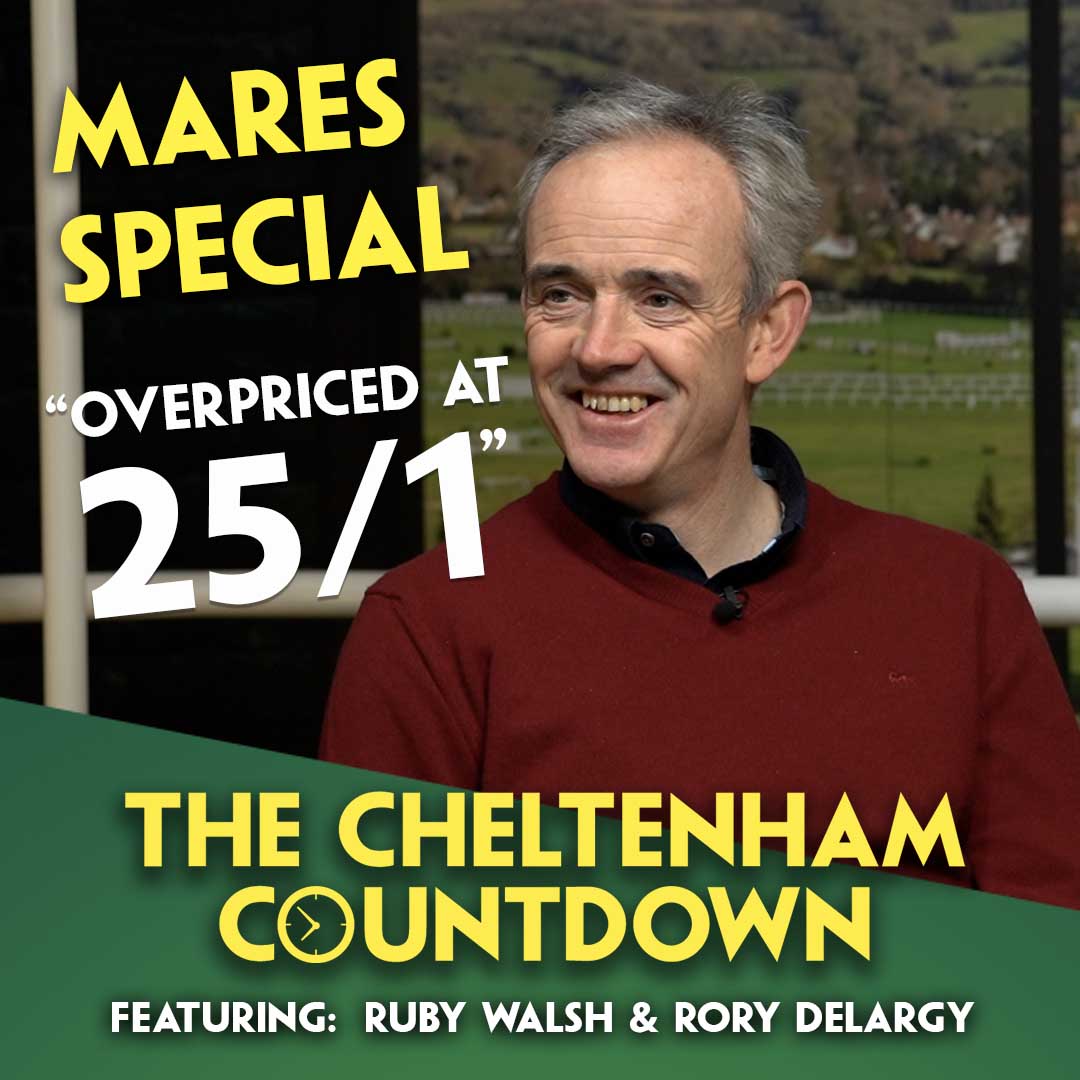 "AT A BIG PRICE, SHE'S INTERESTING" | CHELTENHAM COUNTDOWN | Mares Special | Ruby Walsh | Rory Delargy