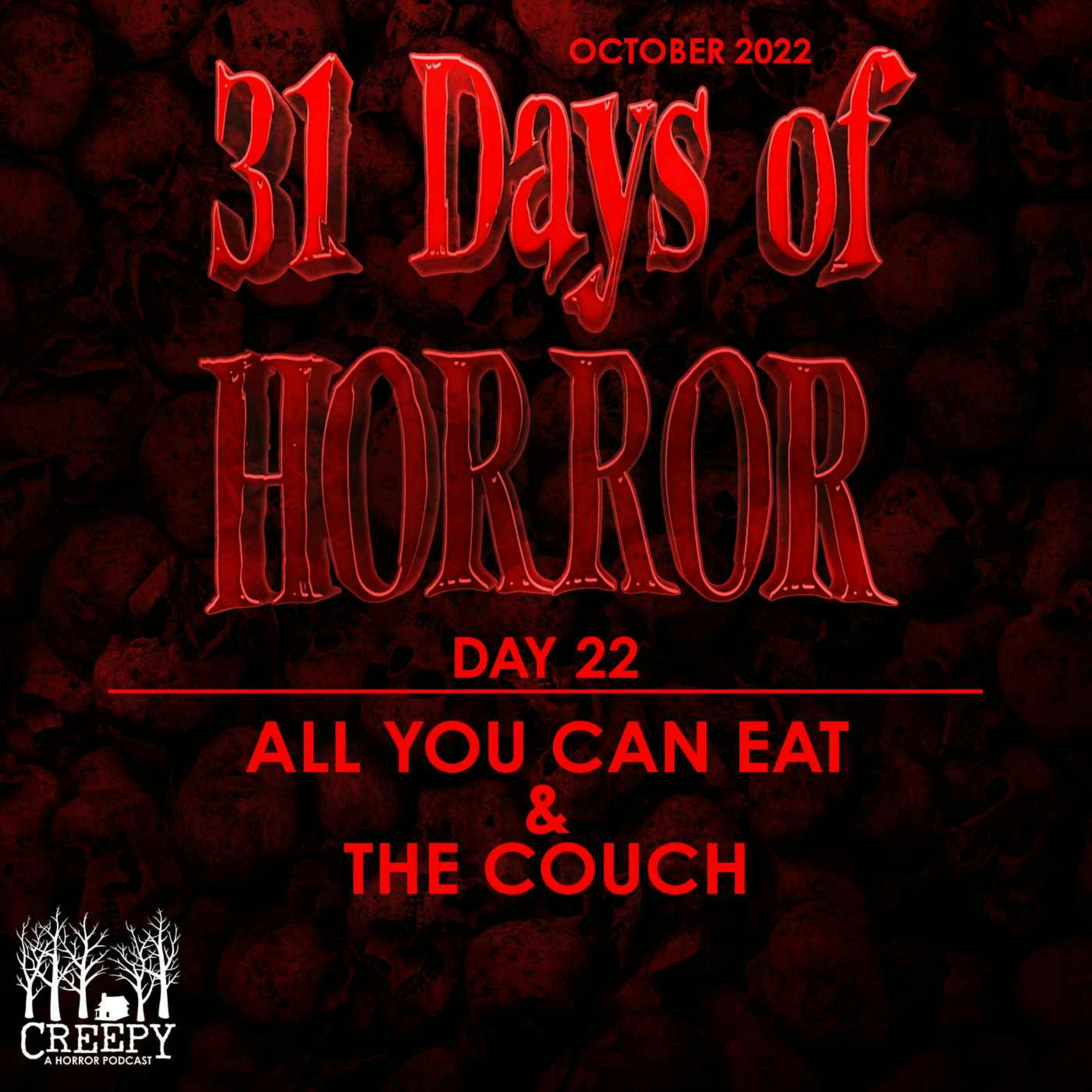 Day 22 - All You Can Eat & The Couch