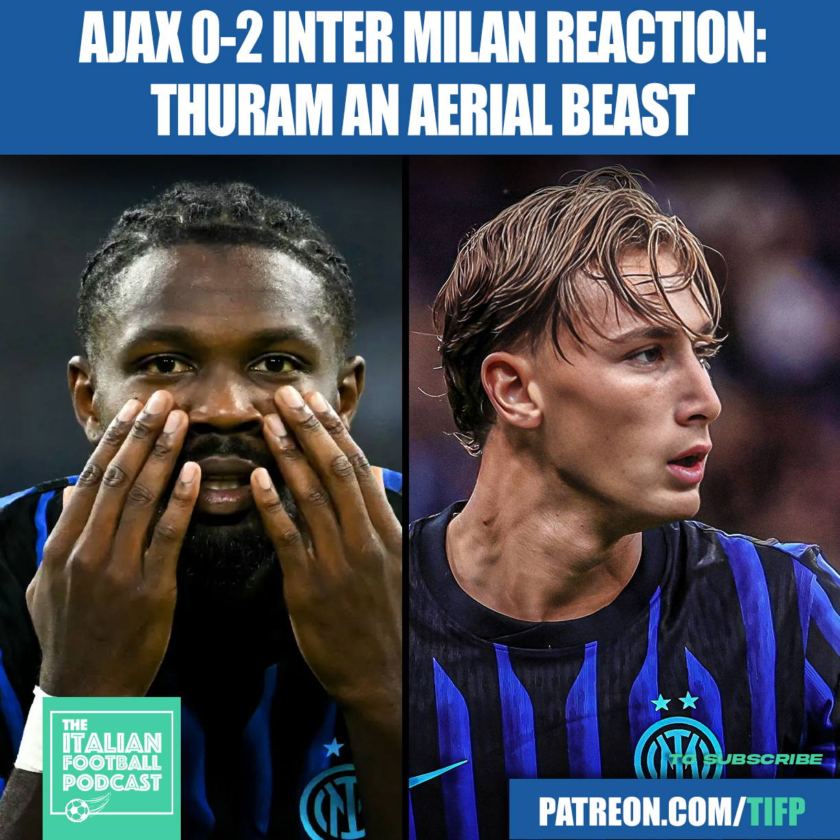 Ajax 0-2 Inter Milan Reaction: AERIAL BEAST Marcus Thuram | Francesco Pio Esposito The NEW Christian Vieri?