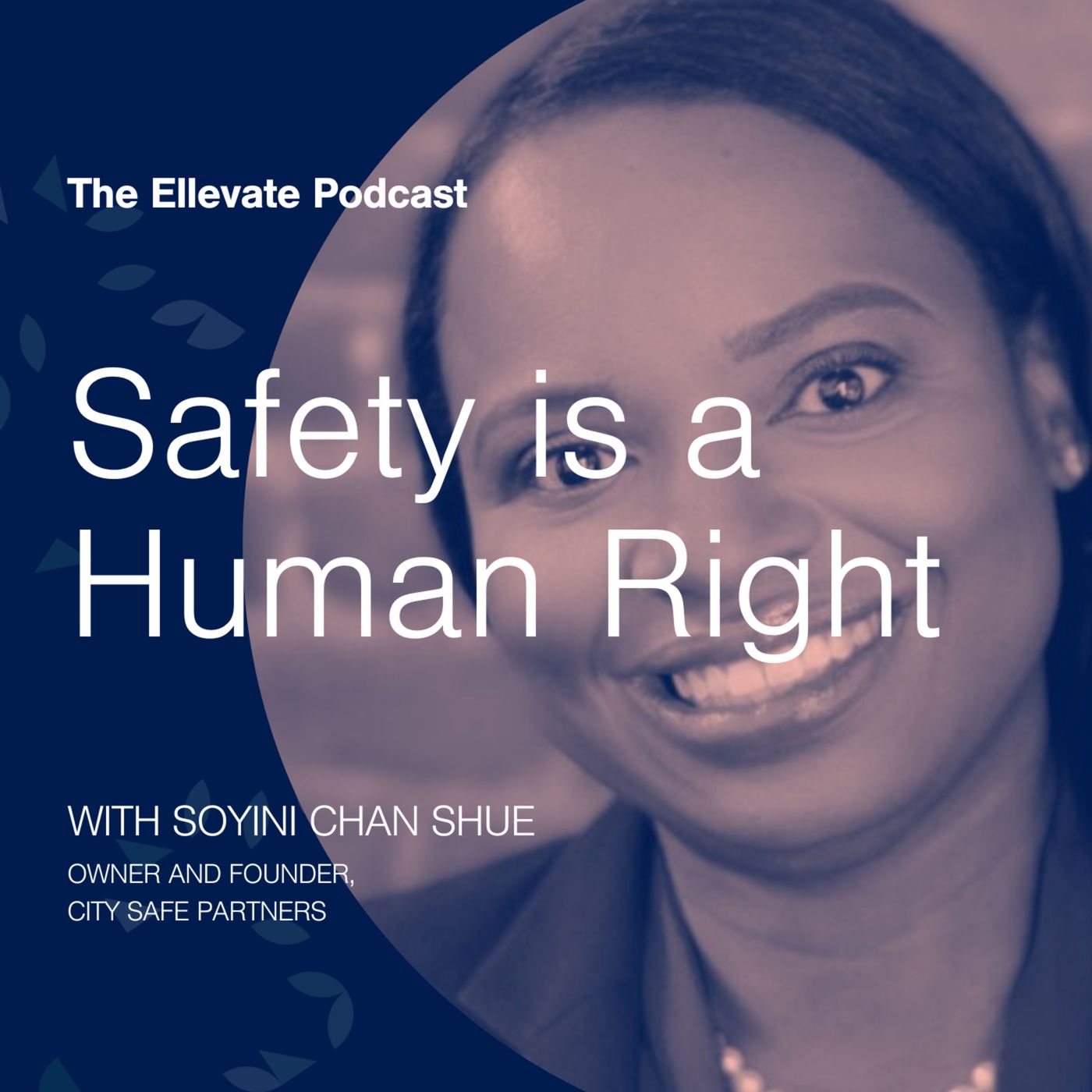 Episode 348: Safety is a Human Right, with Soyini Chan Shue episode artwork