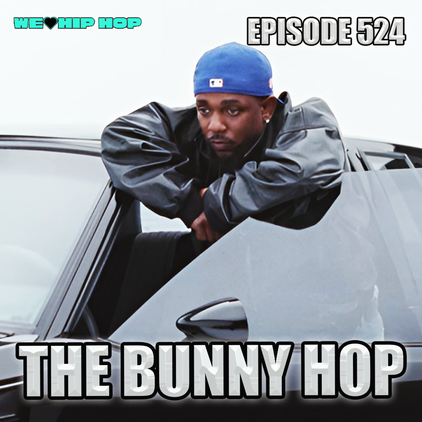 Episode 524 | The Bunny Hop | We Love Hip Hop episode artwork