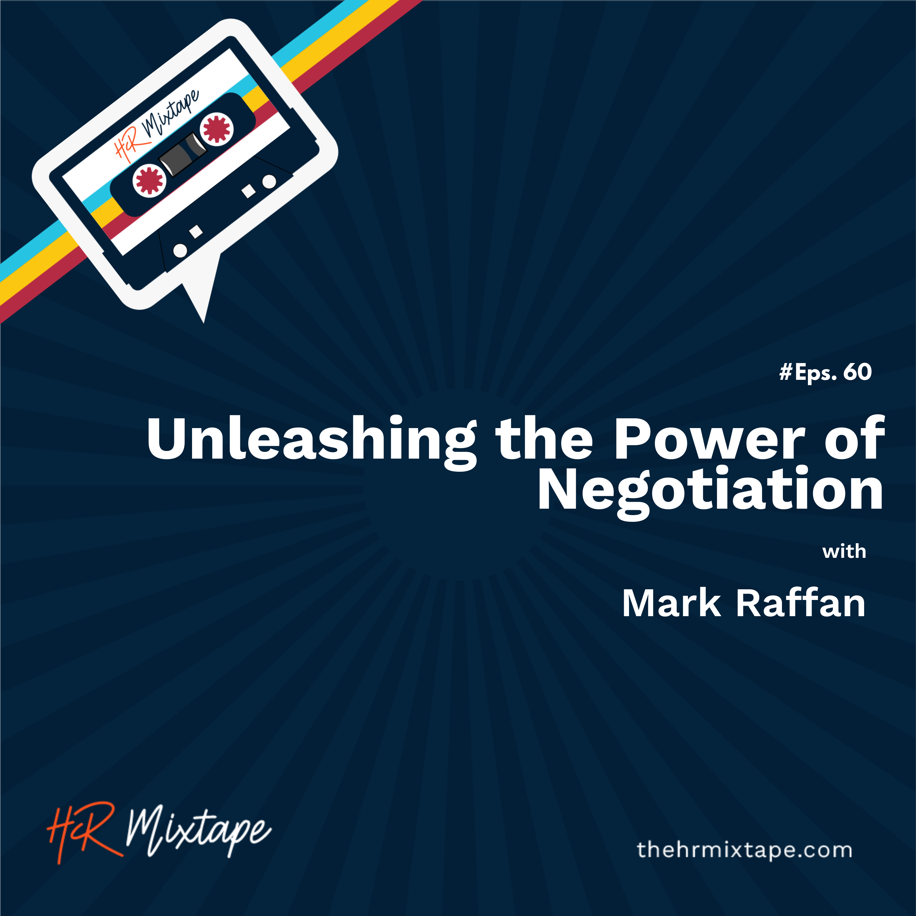 Unleashing the Power of Negotiation with Mark Raffan episode artwork