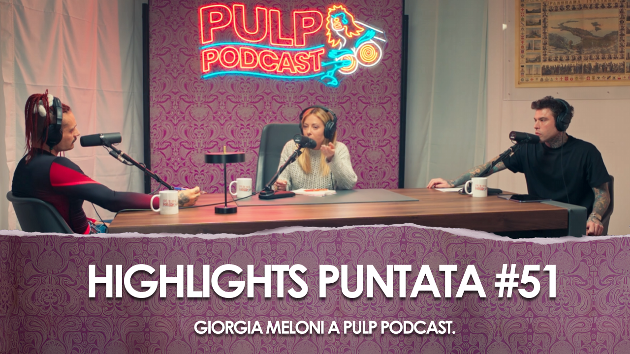 Highlights puntata #51 | Pulp Podcast