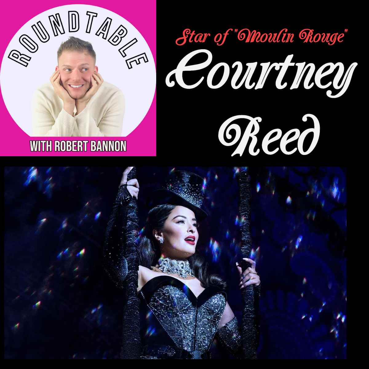 Star of "Moulin Rouge" & "Aladdin" Courtney Reed Stops By!
