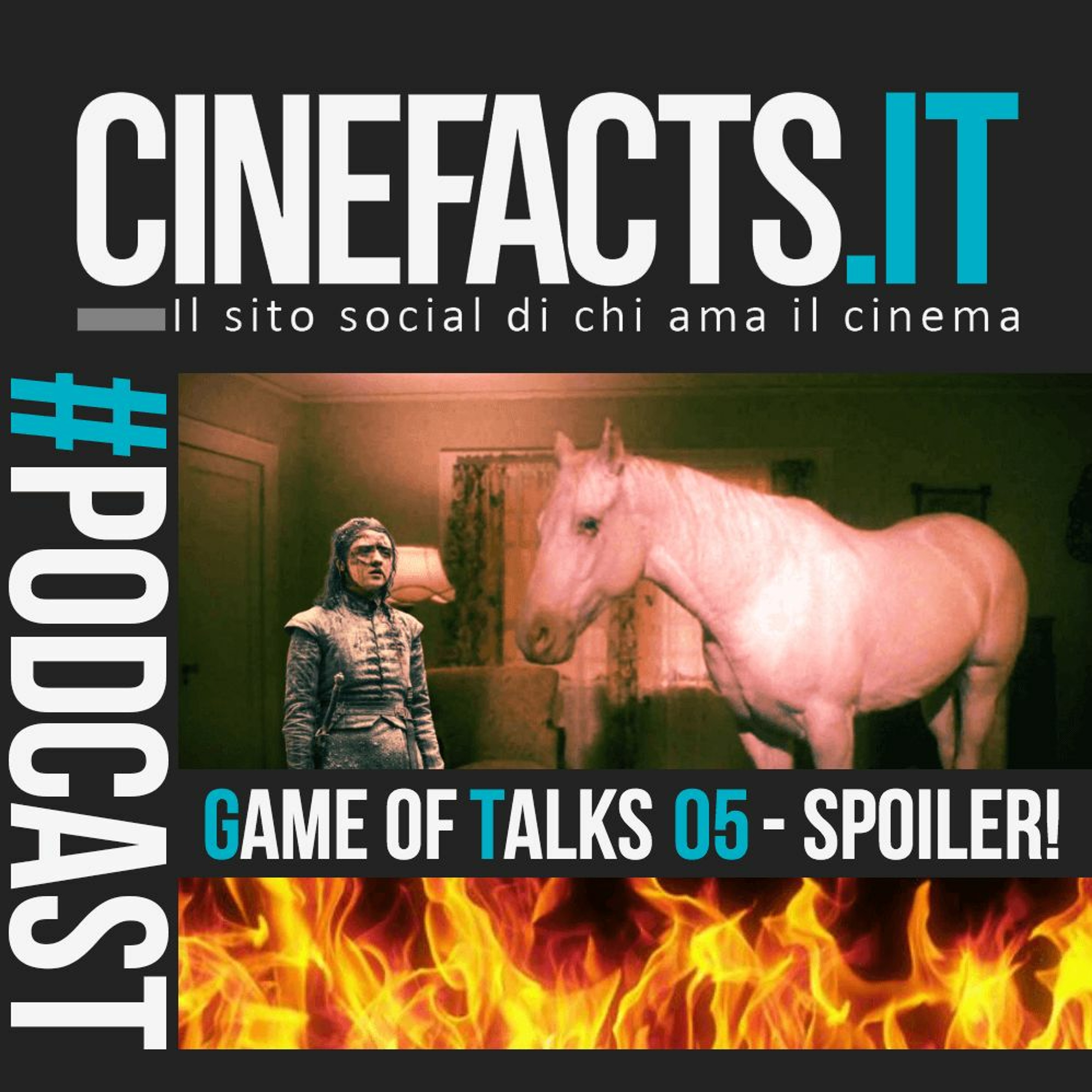 Game of Talks 05 - Game of Thrones 8x05 Le Campane - Spoiler Special