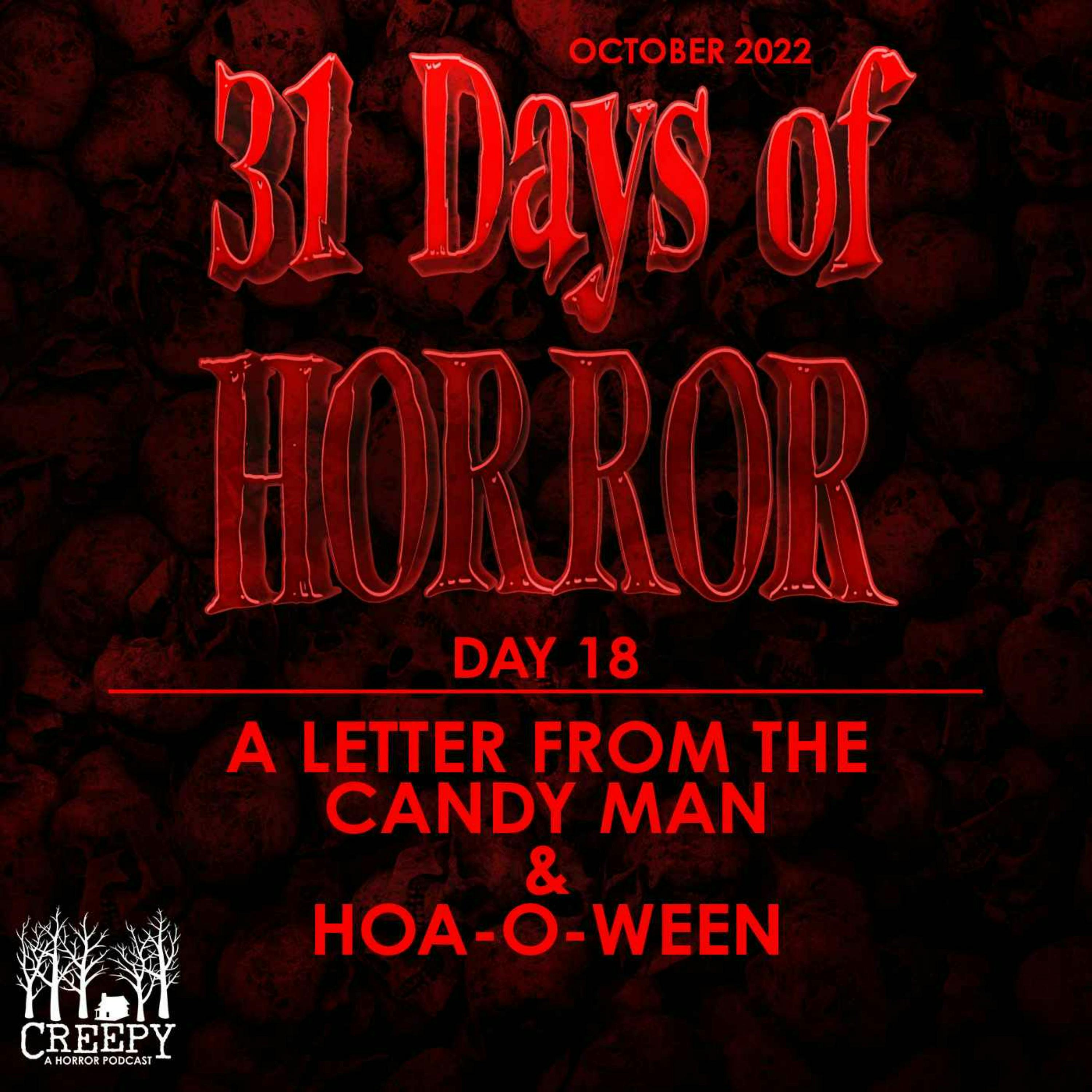 Day 18 - A Letter From the Candy Man & HOA-o-Ween