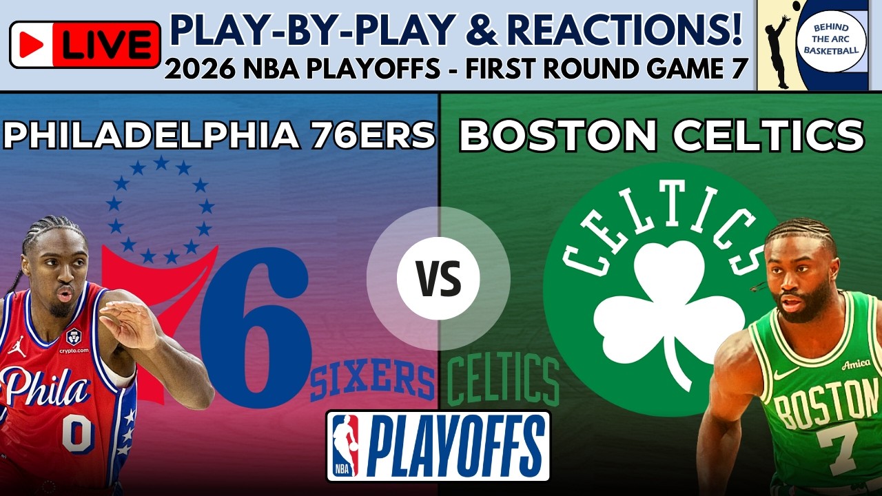 2026 NBA Playoffs First Round - Game 7: 76ers vs Celtics (Live Play-By-Play & Reactions) episode artwork