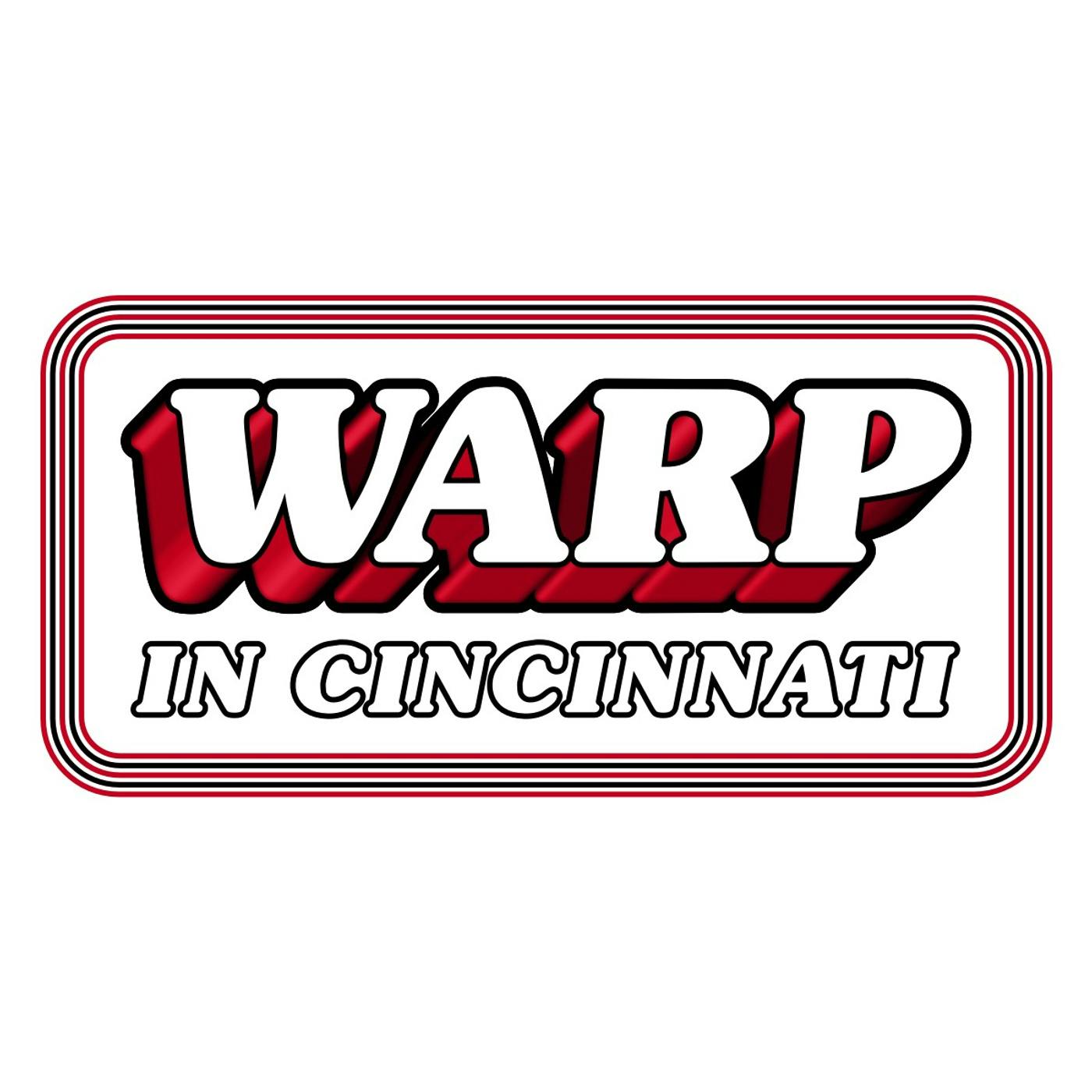 WARP in Cincinnati: A show about the Cincinnati Reds
