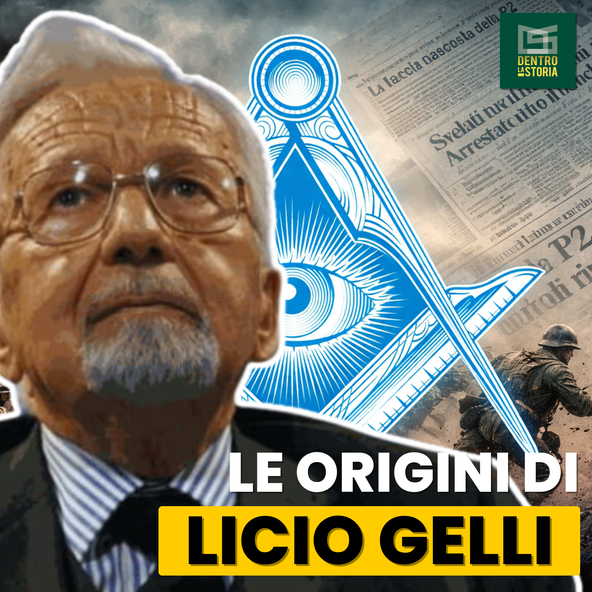 FASCISMO, Guerra e Misteri: Le Origini Di Licio GELLI