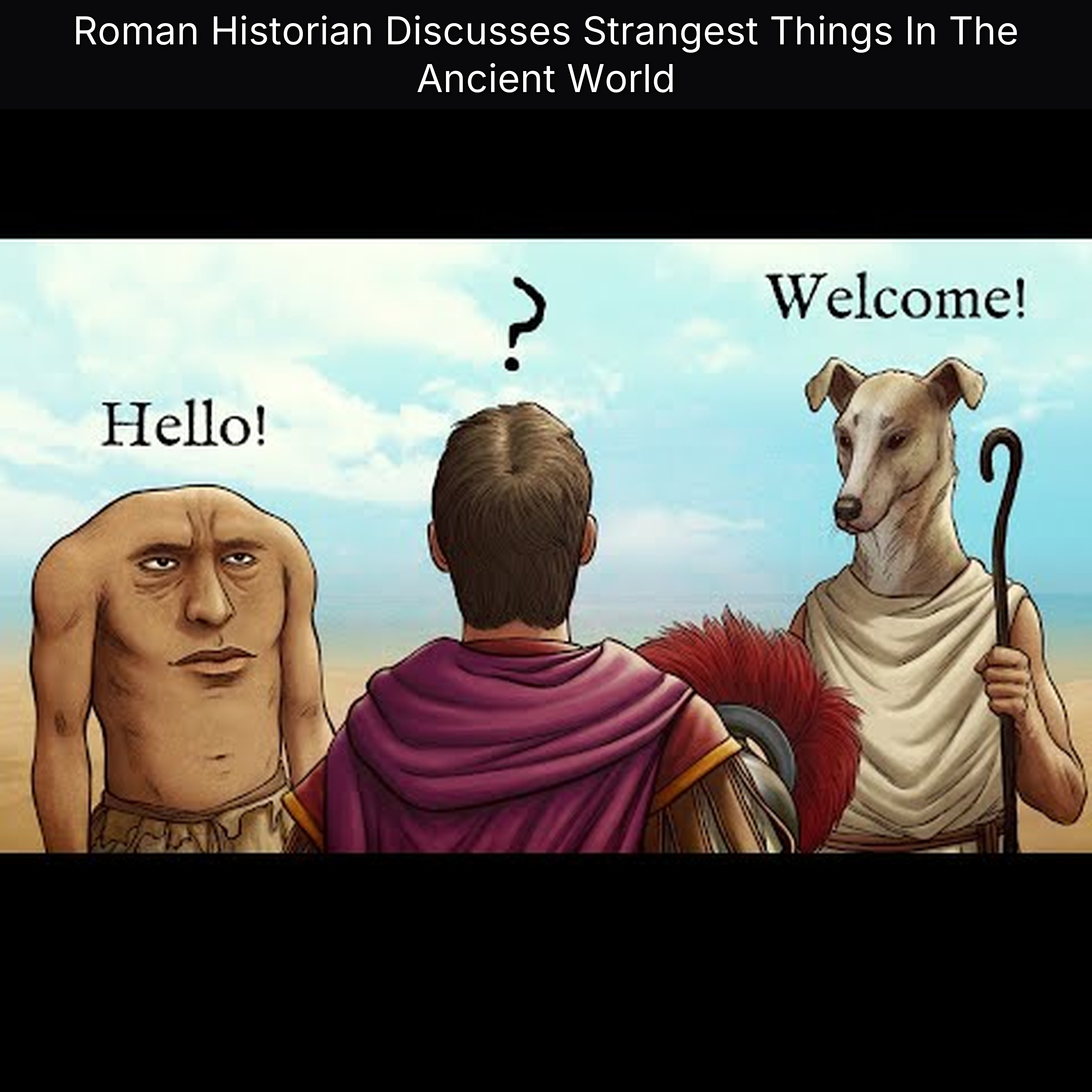 Roman Historian Discusses Strangest Things In The Ancient World episode artwork