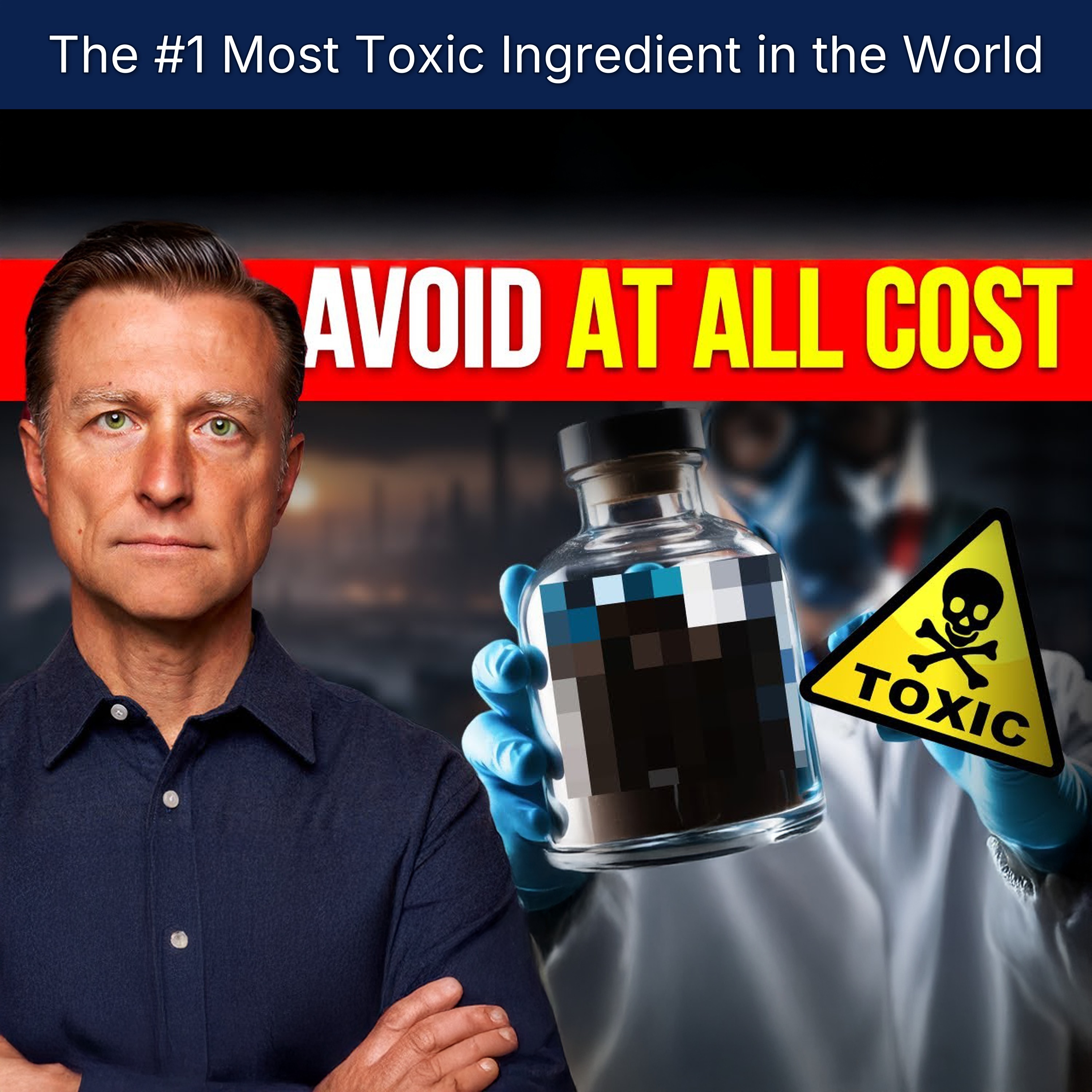 The #1 Most Toxic Ingredient in the World episode artwork