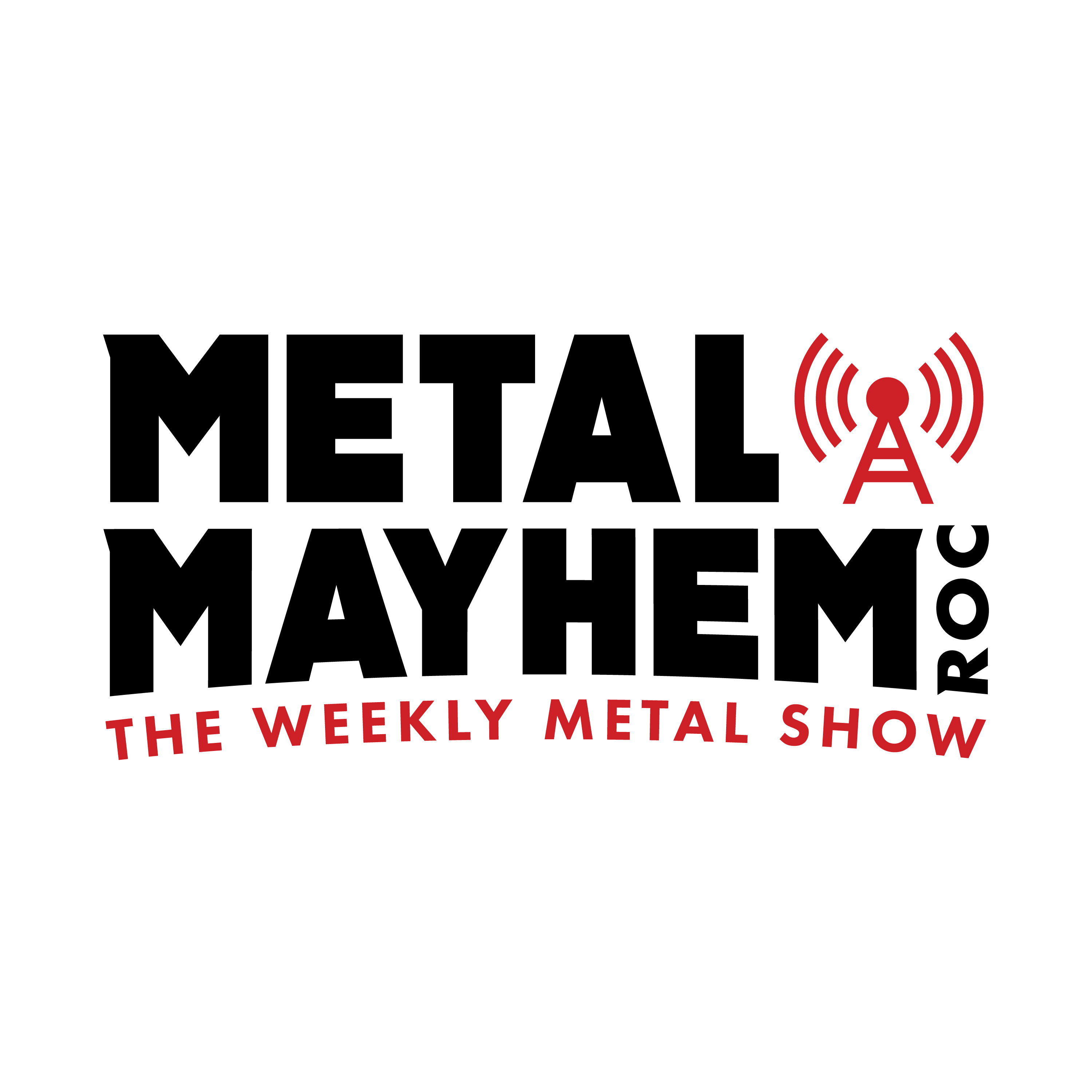 Metal Mayhem ROC: Your go to source for everything metal.
