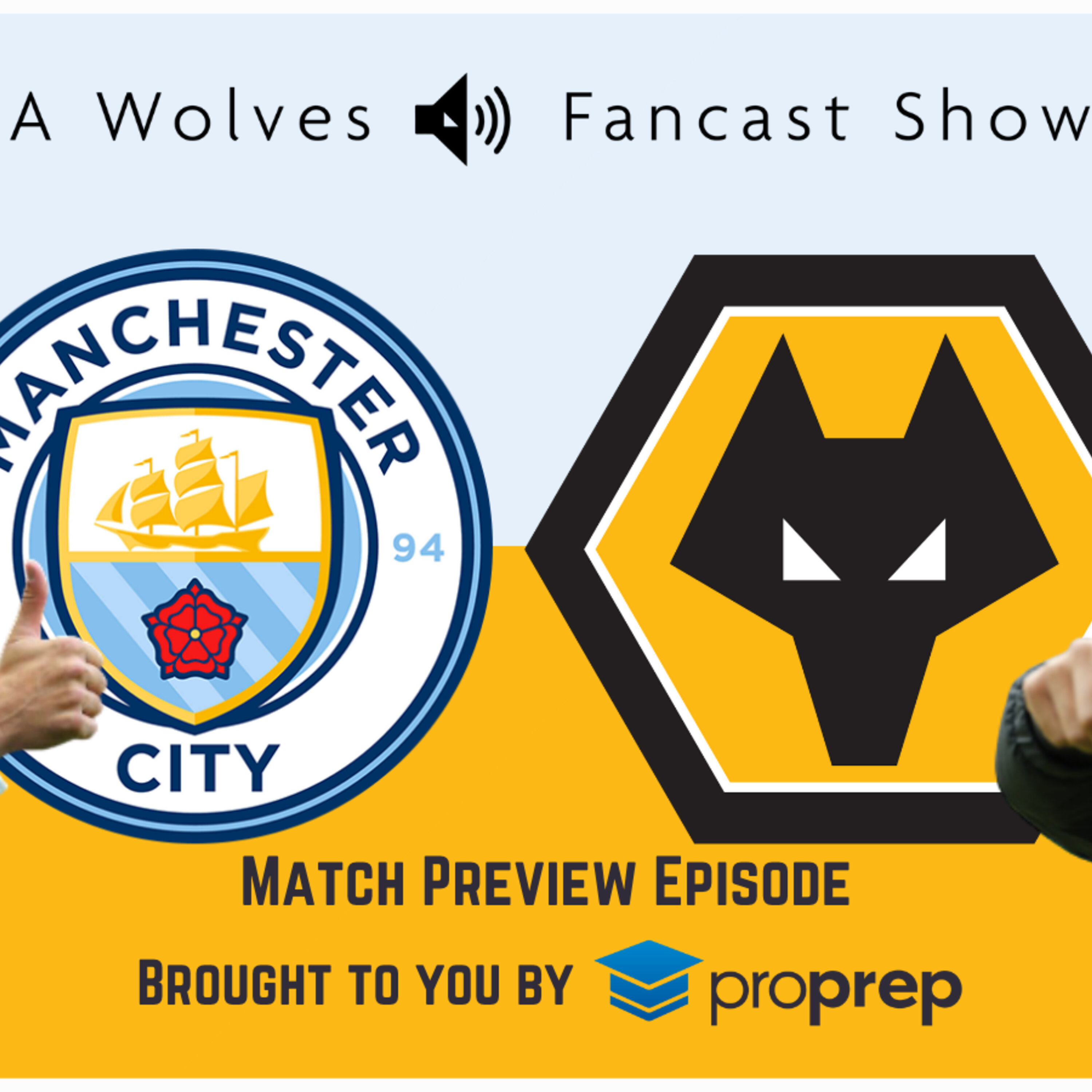 City vs Wolves, Preview Show [Hiho Silva Lining]