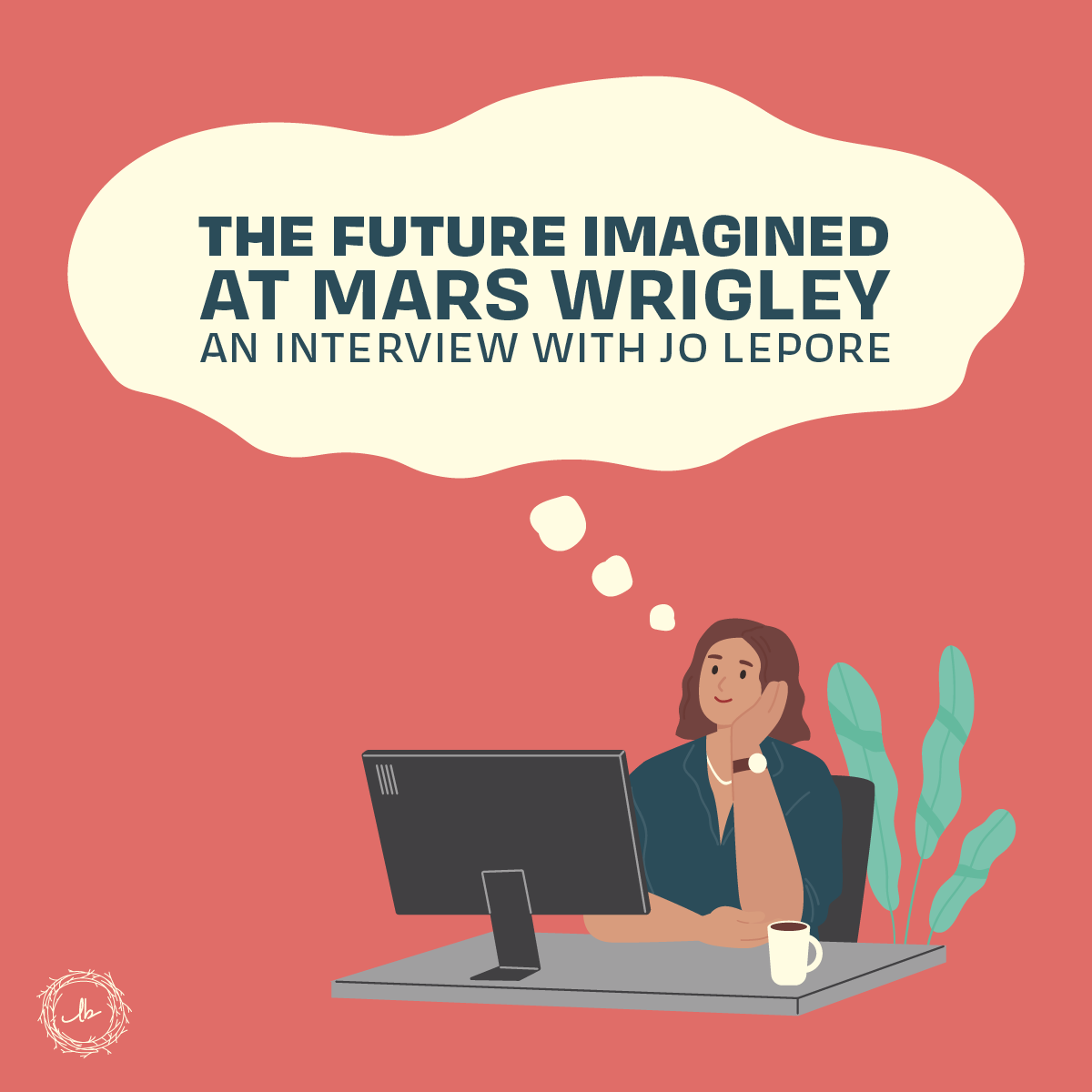 The Future Imagined at Mars Wrigley - An Interview with Jo Lepore episode artwork