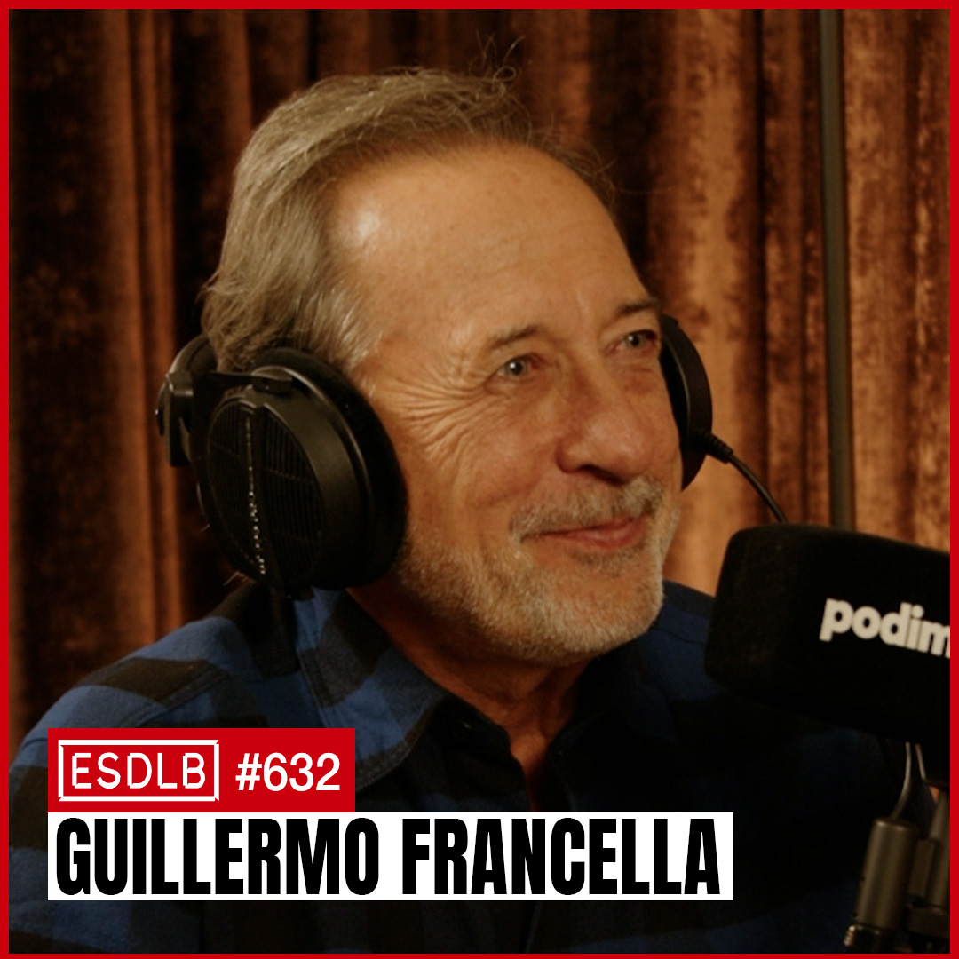 La picardía y el "puteo" argentino con Guillermo Francella | Cap. 632 episode artwork