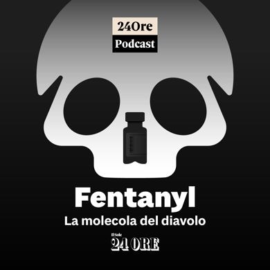 Fentanyl. La molecola del diavolo