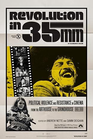 Revolution in 35mm: from Arthouse to Grindhouse