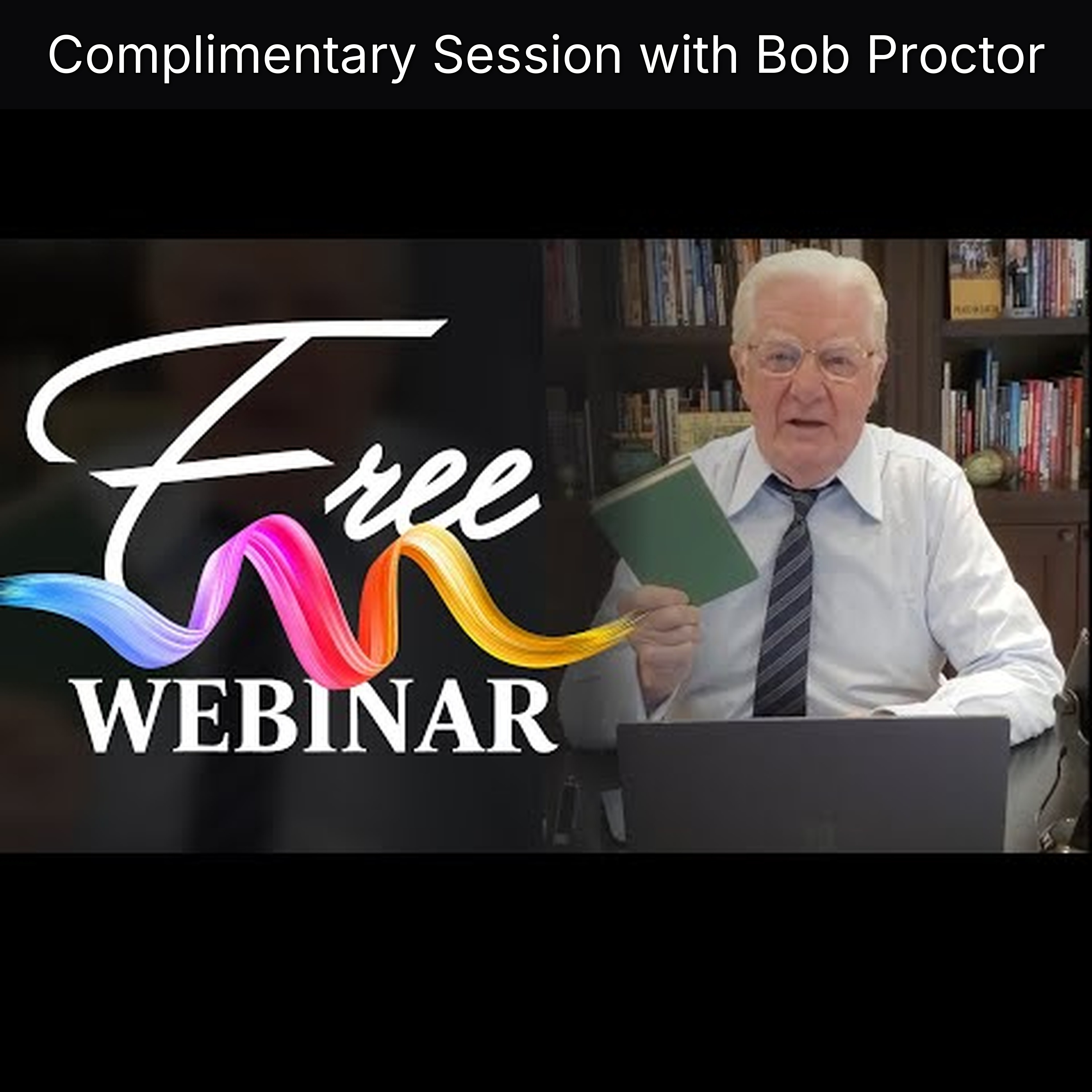 Complimentary Session with Bob Proctor episode artwork
