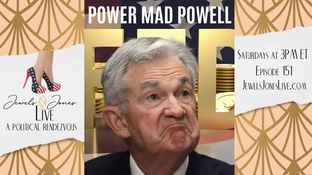 POWER MAD POWELL | A Political Rendezvous - Ep. 151