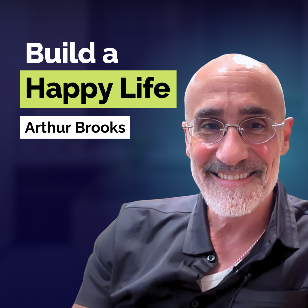 Arthur Brooks: How High Achievers Can Balance Success with Happiness | Mental Health | YAPClassic