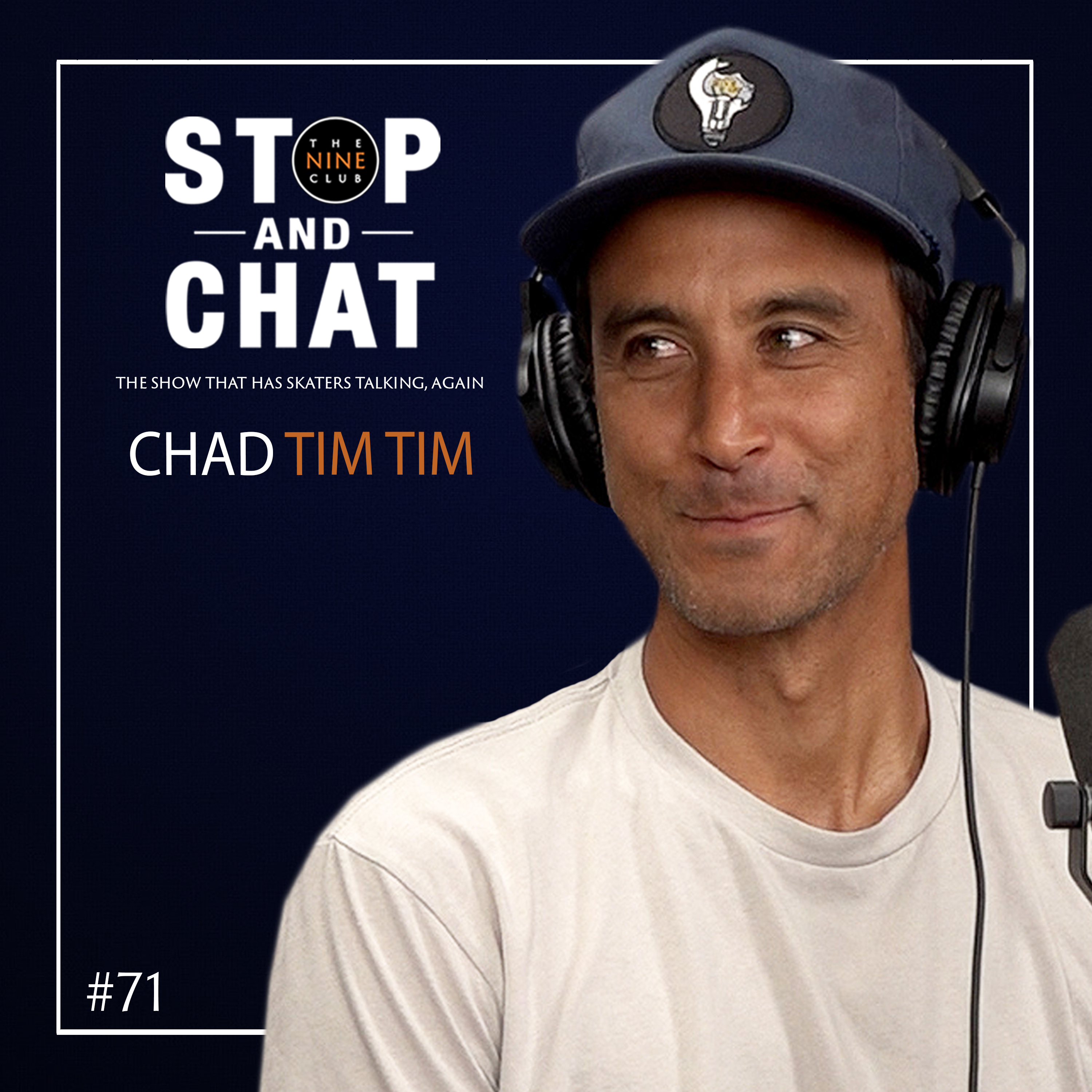 Chad Tim Tim - Stop And Chat #71