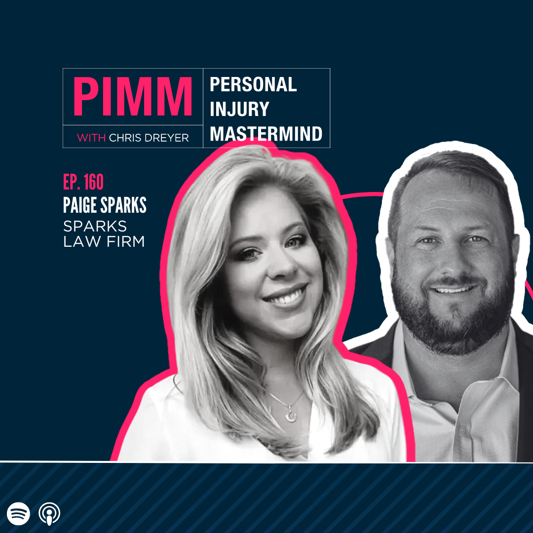 Personal Injury Mastermind w/ Chris Dreyer