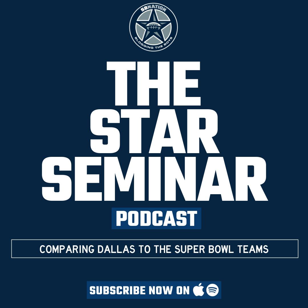 The Star Seminar: Comparing Dallas to the Super Bowl teams