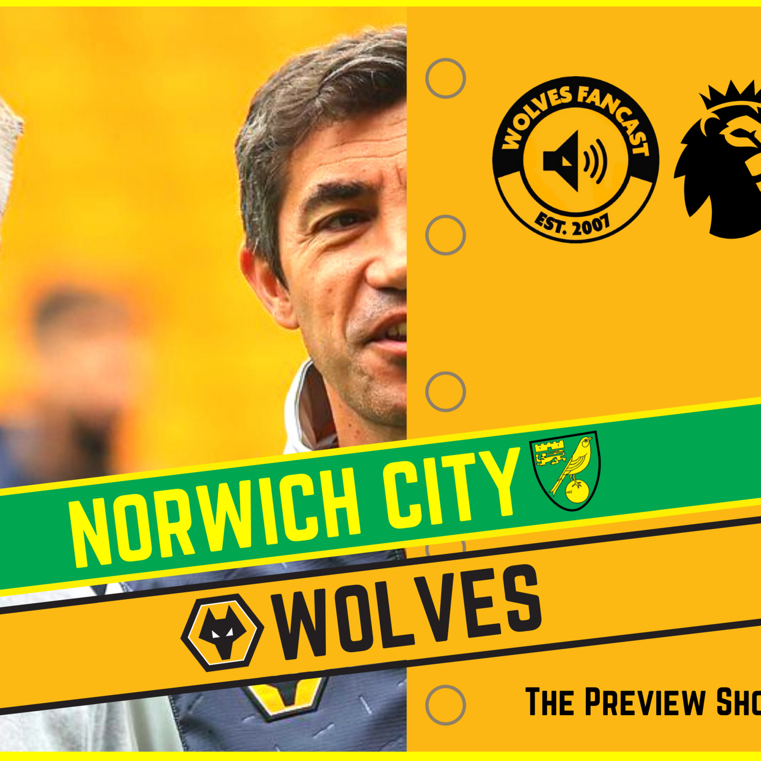 Norwich vs Wolves Preview Show | 'They only hate Wolves & Ipswich' episode artwork