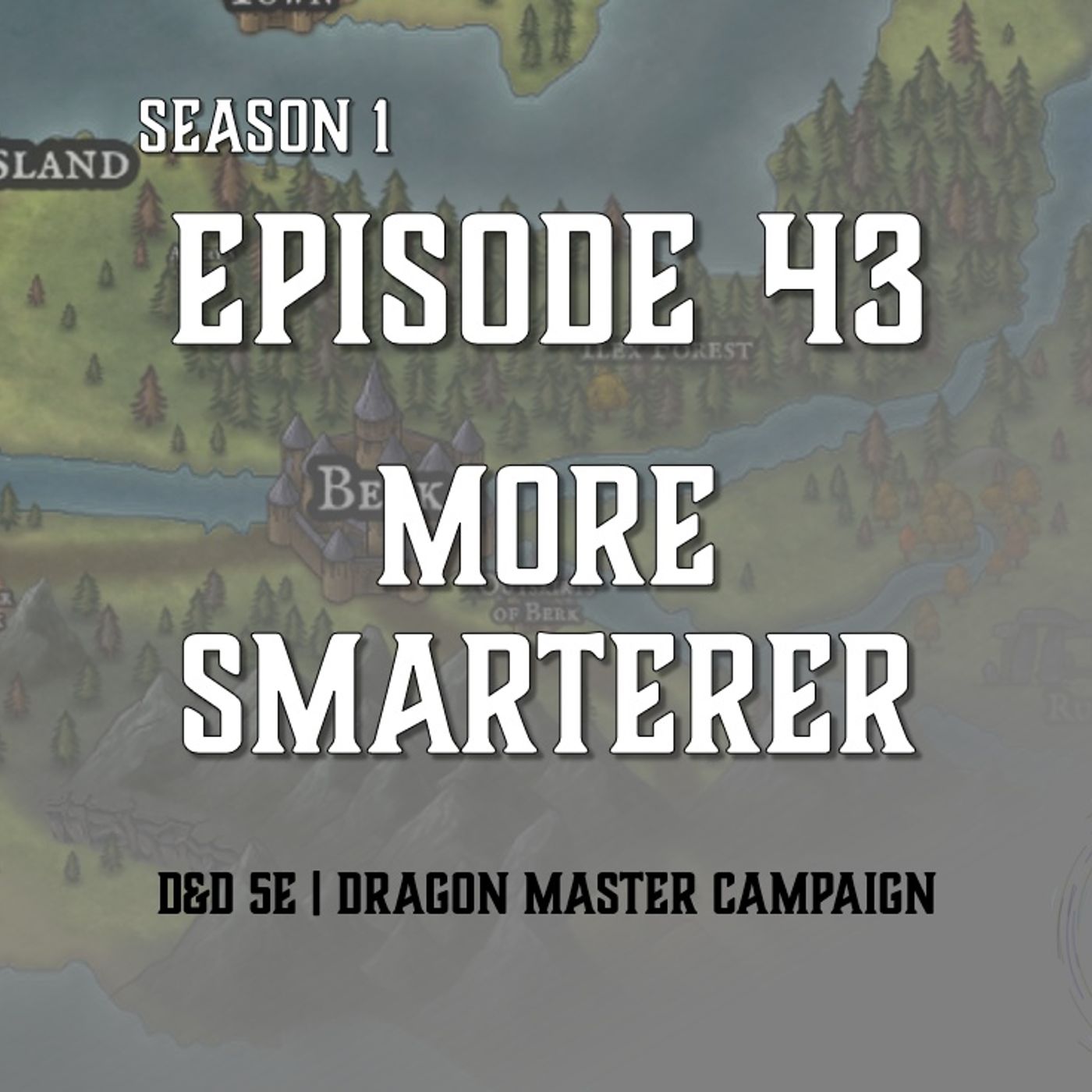 S1E43 - "More Smarterer"