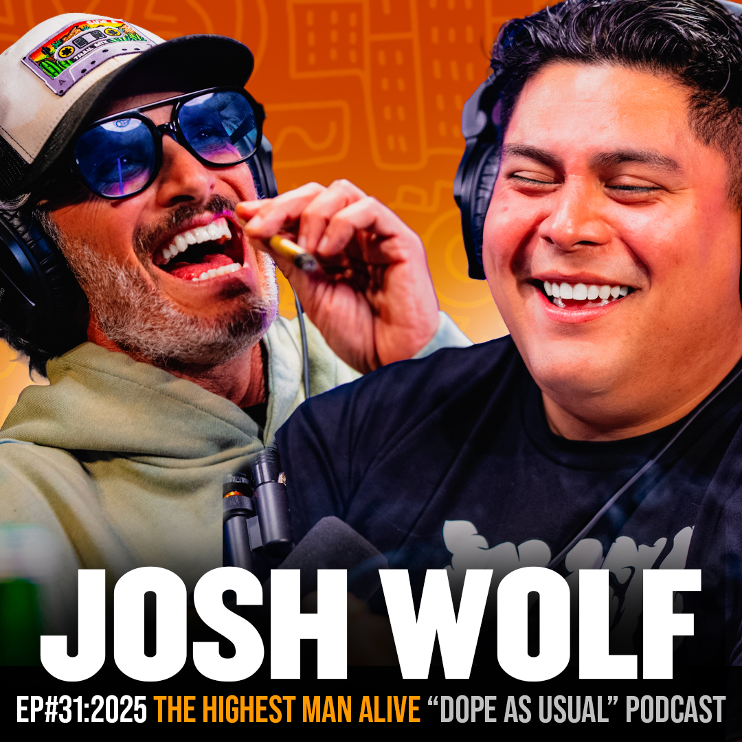 The Highest Man Alive w/ Josh Wolf!