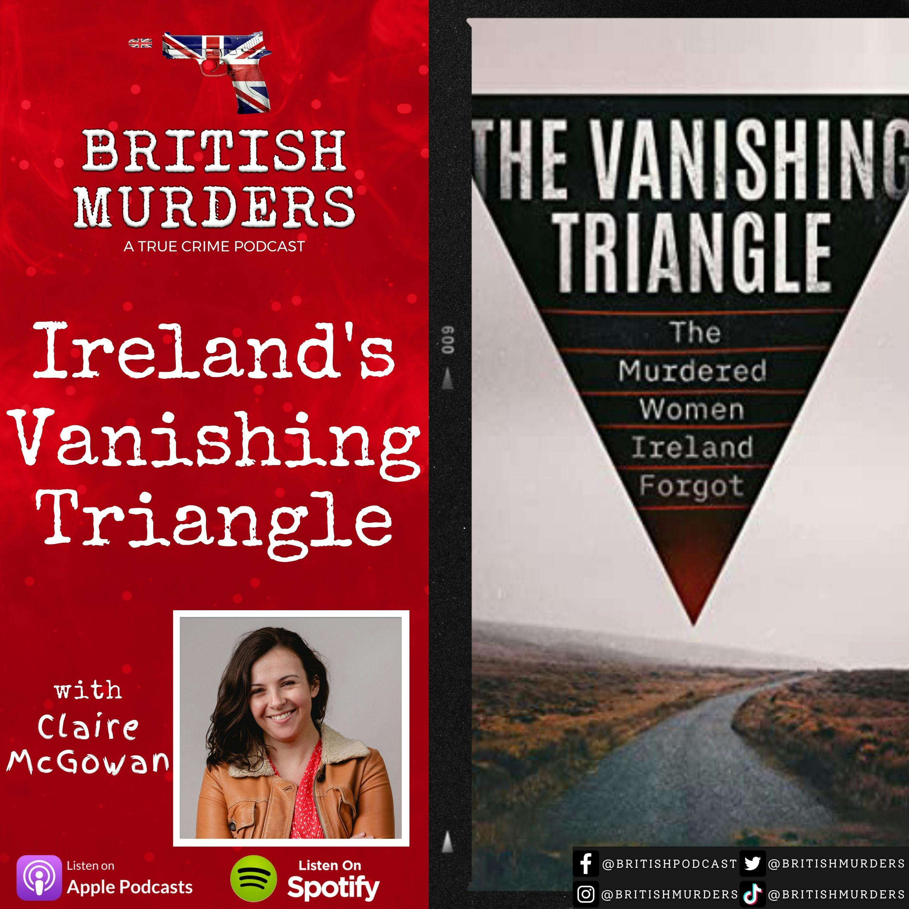 Ireland's Vanishing Triangle with Claire McGowan (Crime Fiction Writer)