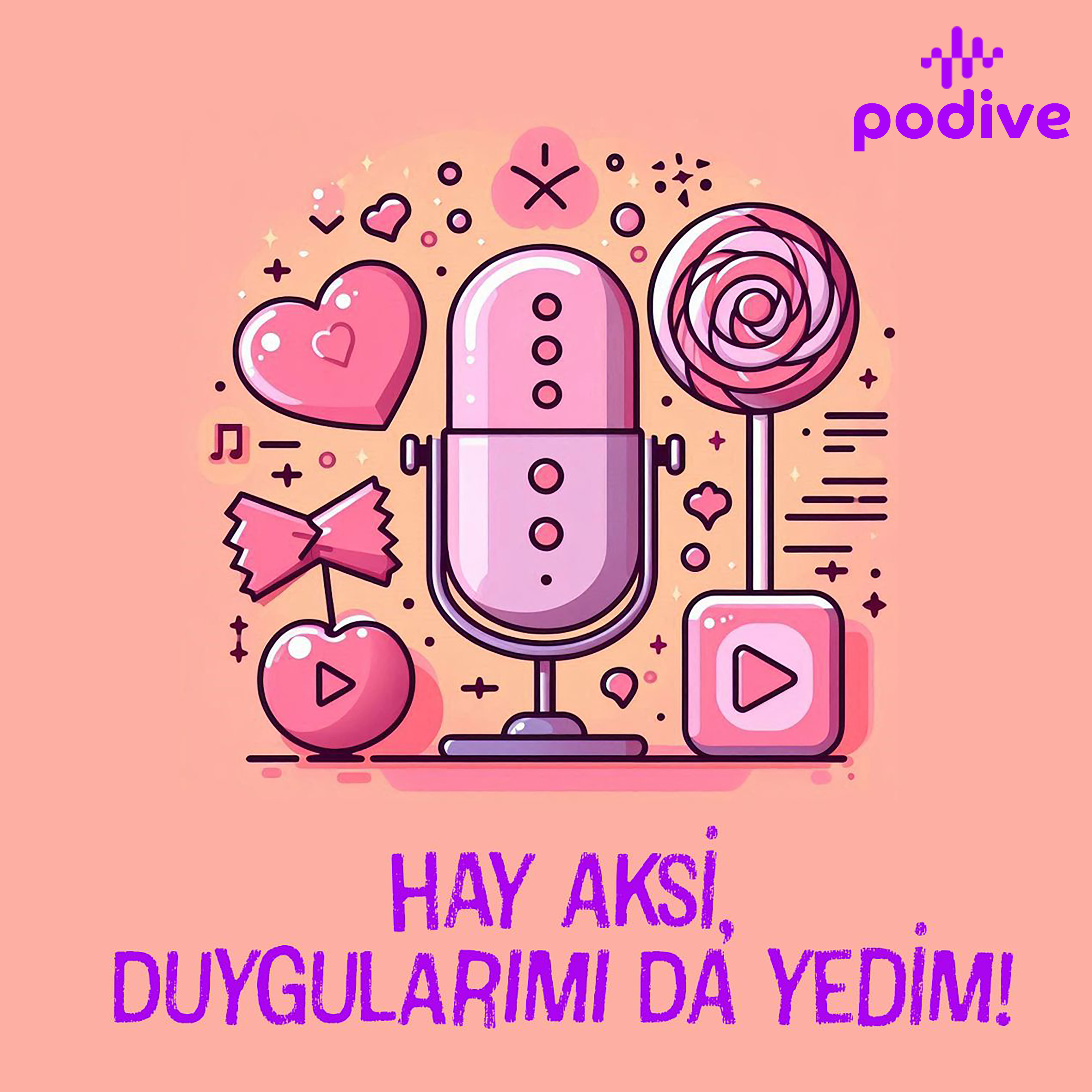Hay Aksi, Duygularımı da Yedim! podcast artwork