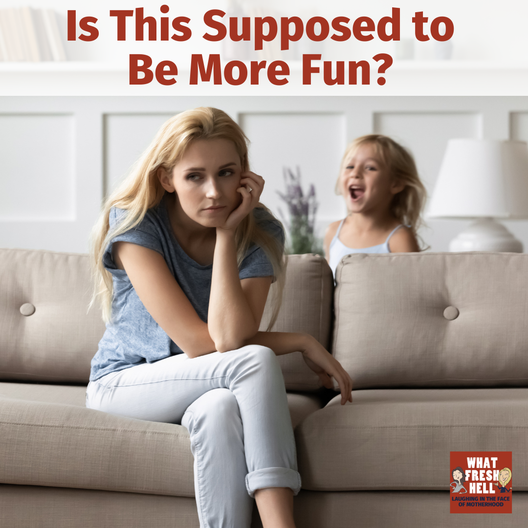 Is This Supposed to Be More Fun?