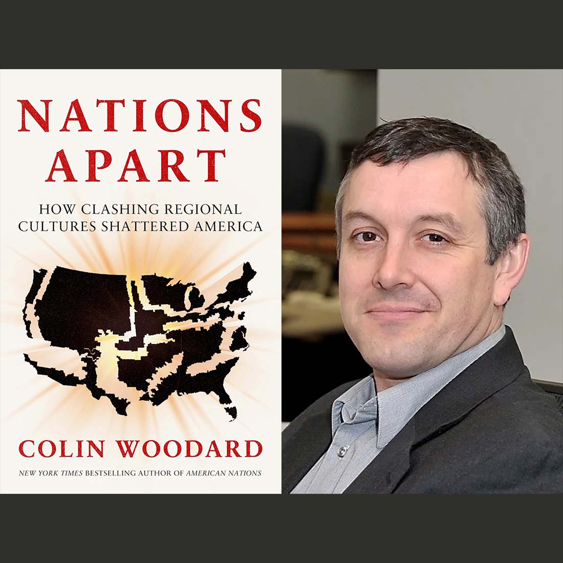 Nations Apart: Colin Woodard on the Regional Cultures That Divide Us