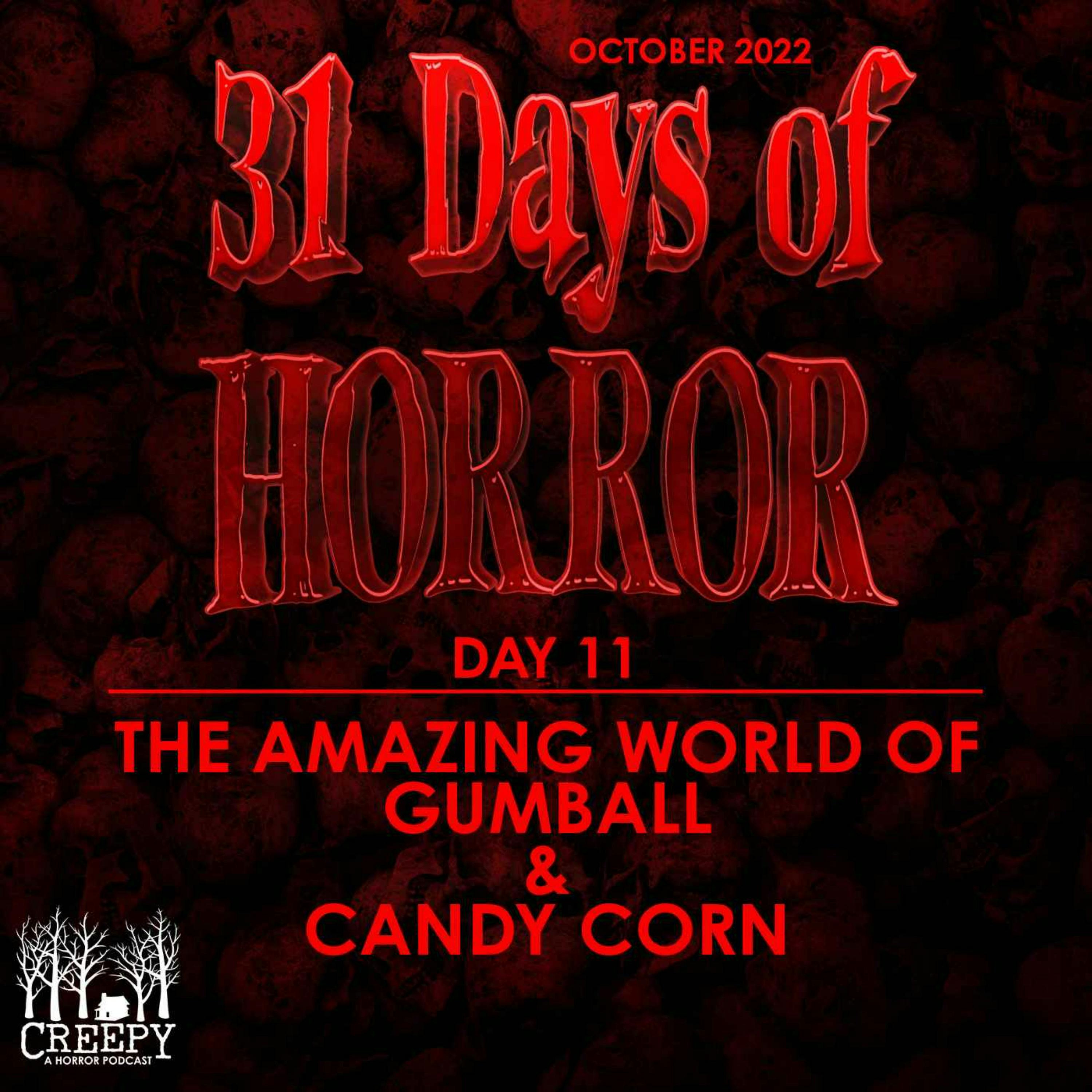 Day 11 - The Amazing World of Gumball: The Grieving & Candy Corn