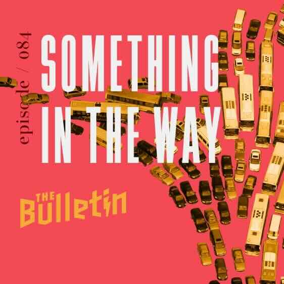 Something in the Way