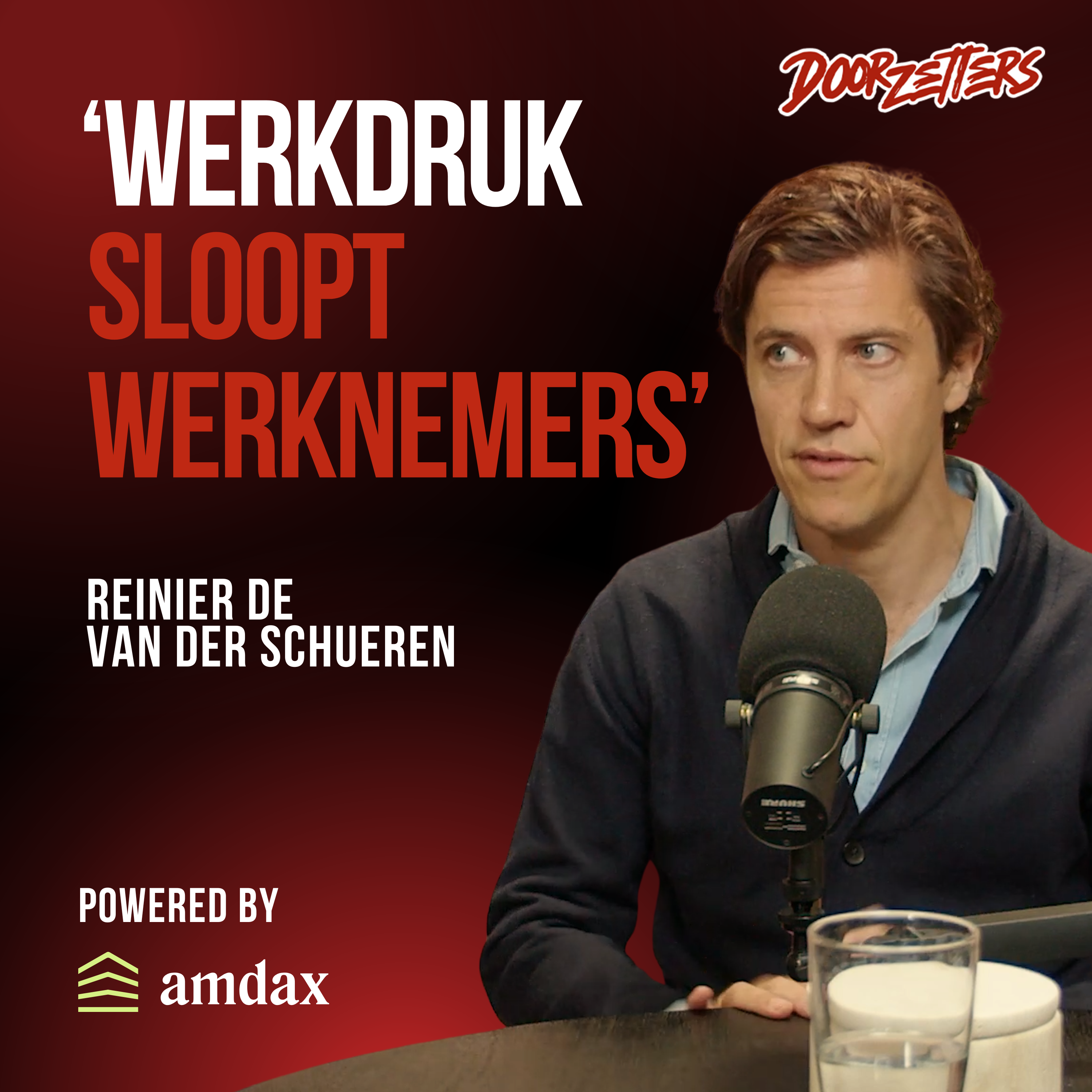 Doorzetters | met Ruud Hendriks en Richard Bross