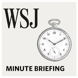 WSJ Minute Briefing