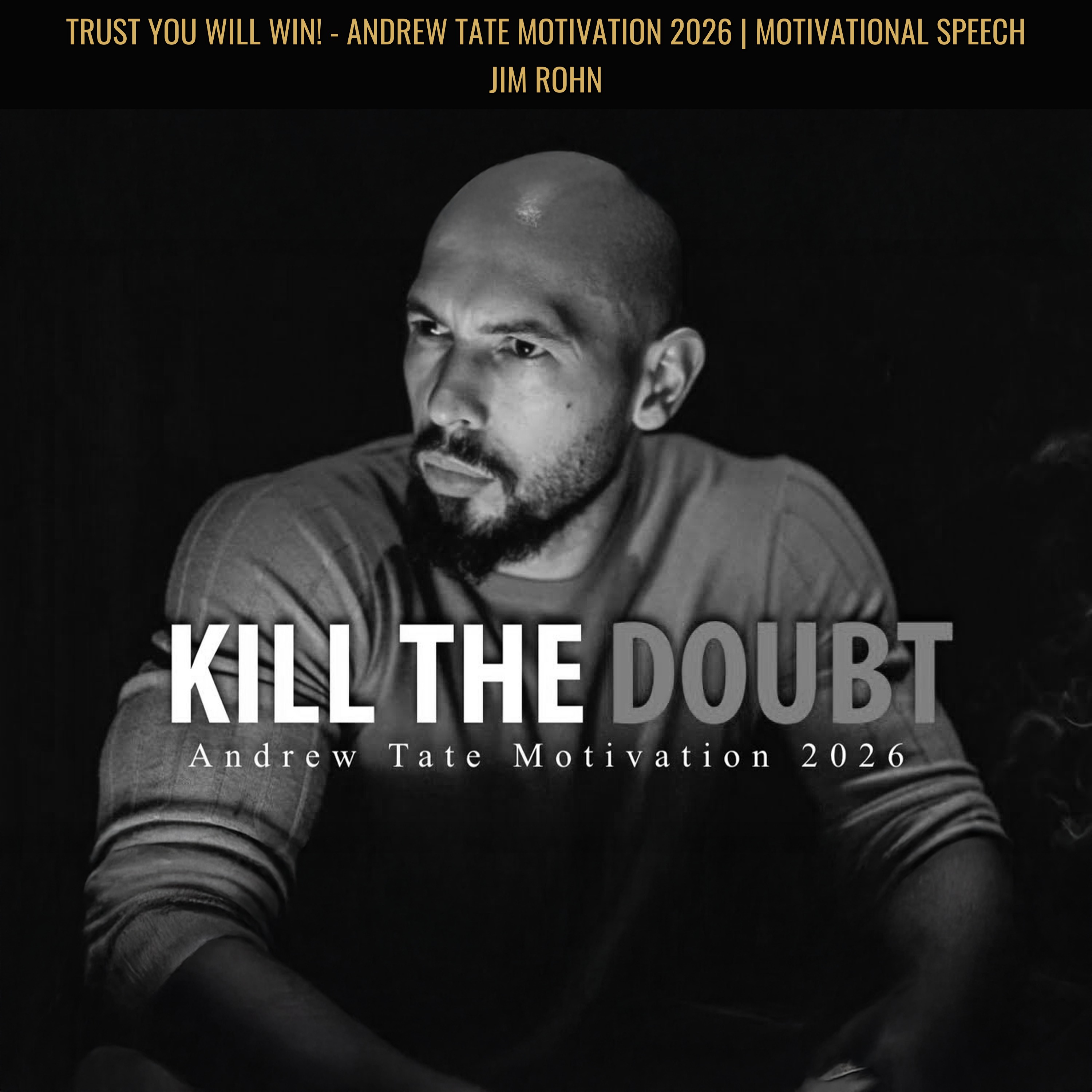 TRUST YOU WILL WIN! - Andrew Tate Motivation 2026 | Motivational Speech Jim Rohn episode artwork