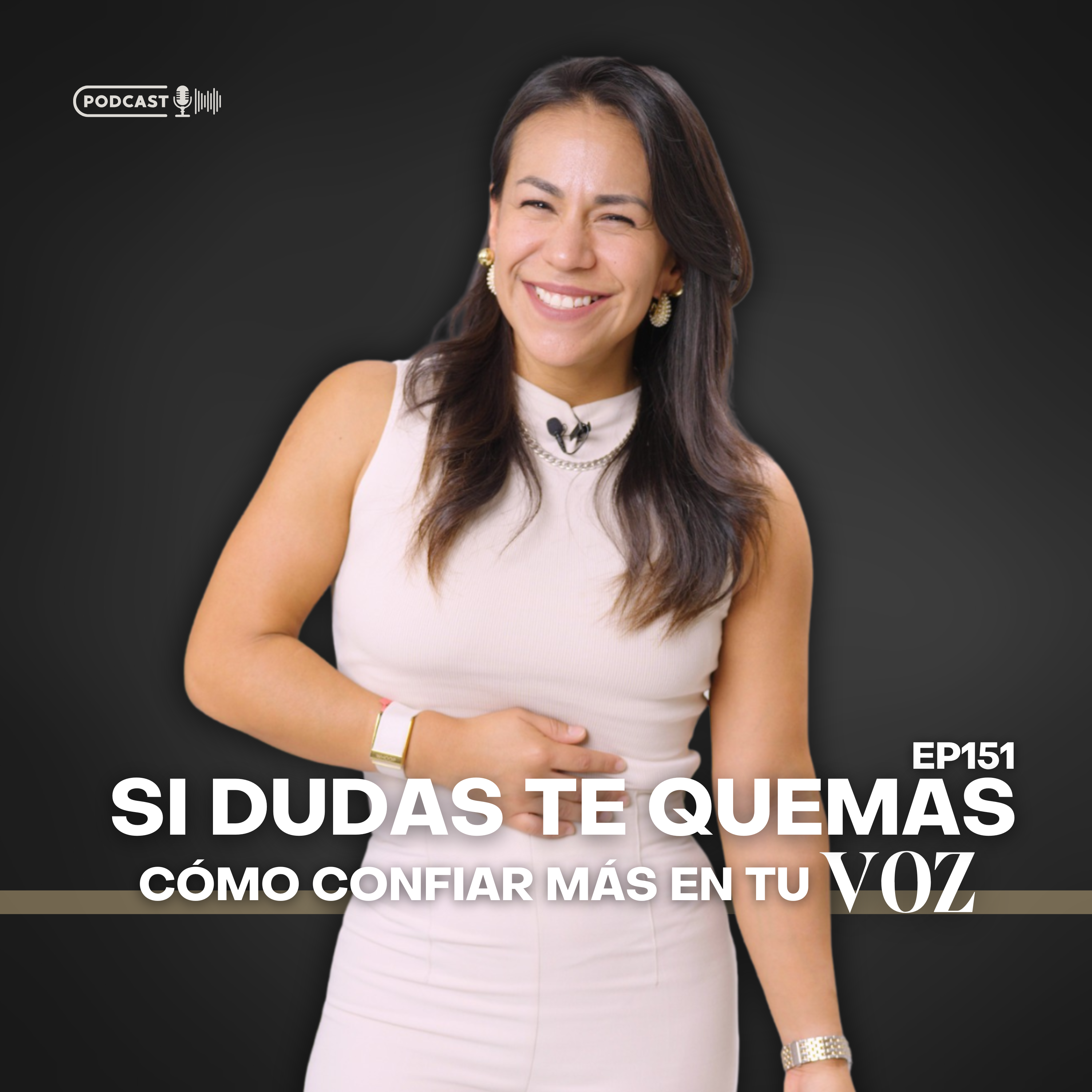 #151 Si dudas te quemas: cómo confiar más en tu voz interior