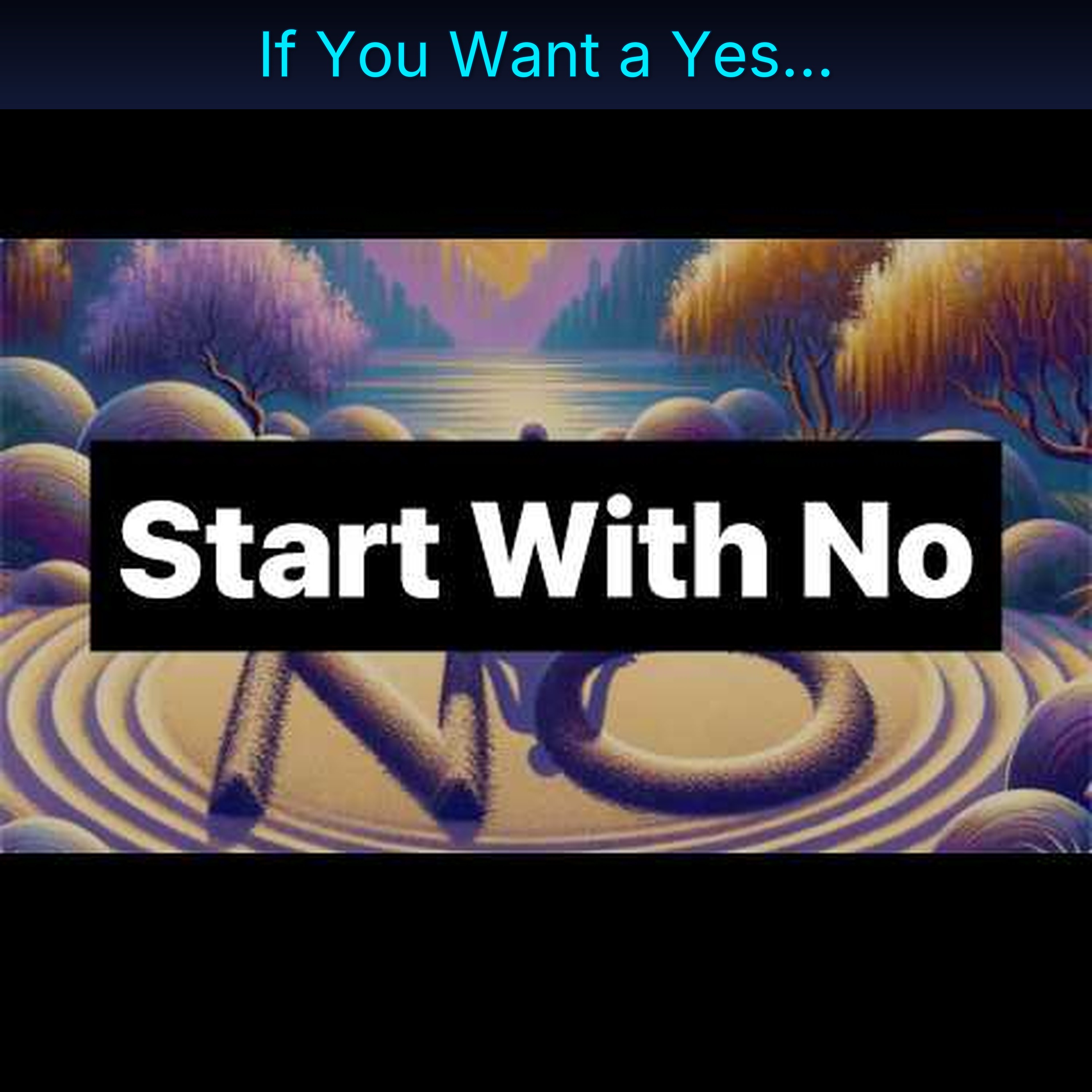If You Want a Yes...