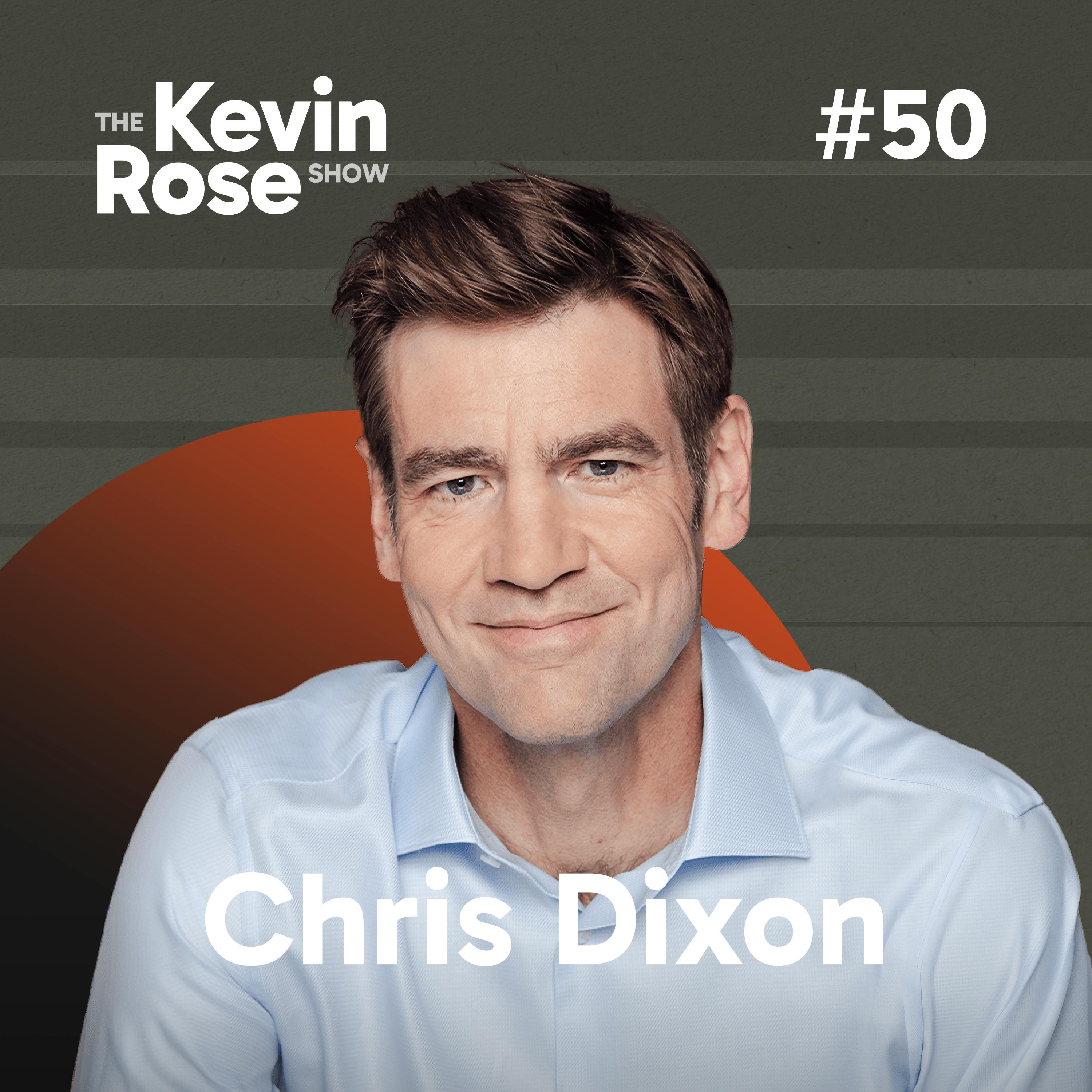 Chris Dixon, Building The Next Era Of The Internet (#50)