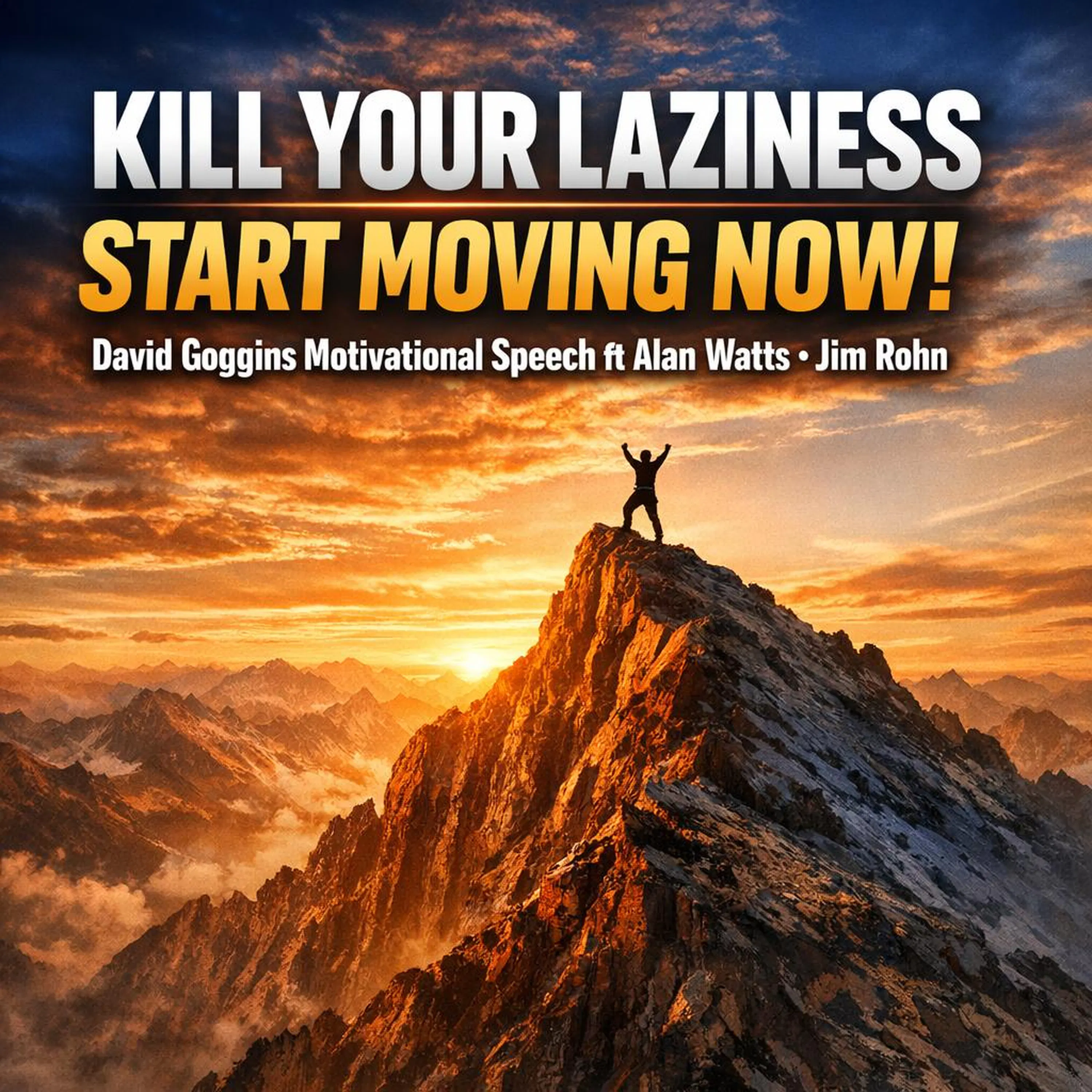 KILL YOUR LAZINESS: Start Moving Now for a Better Life