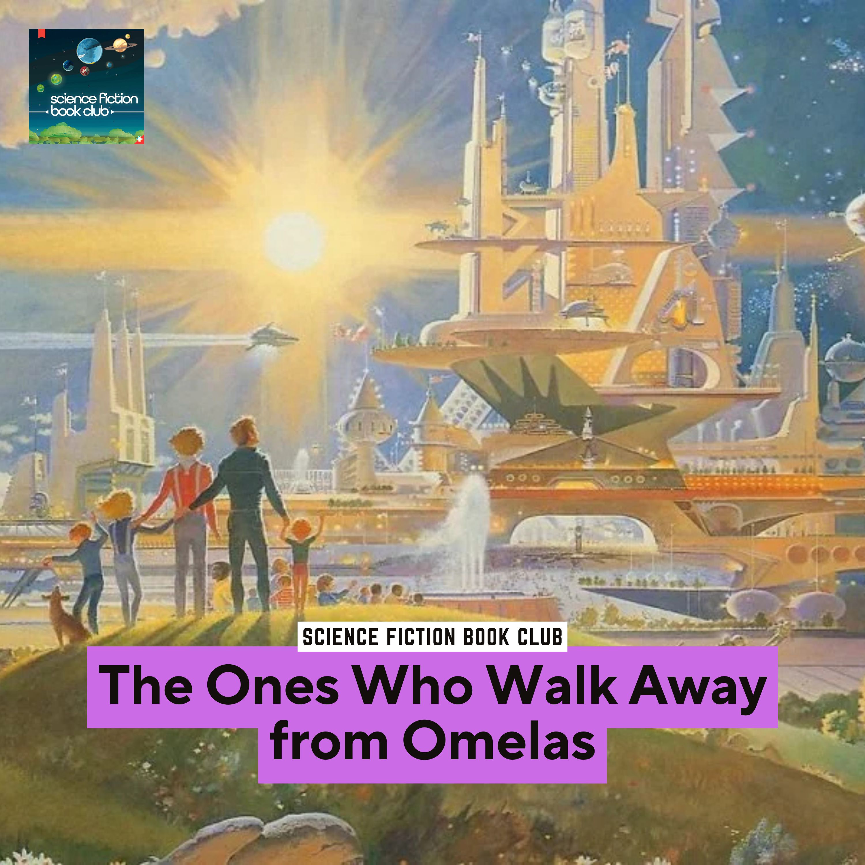 The Ones Who Walk Away from Omelas by Ursula K. Le Guin (with Hugonauts) episode artwork