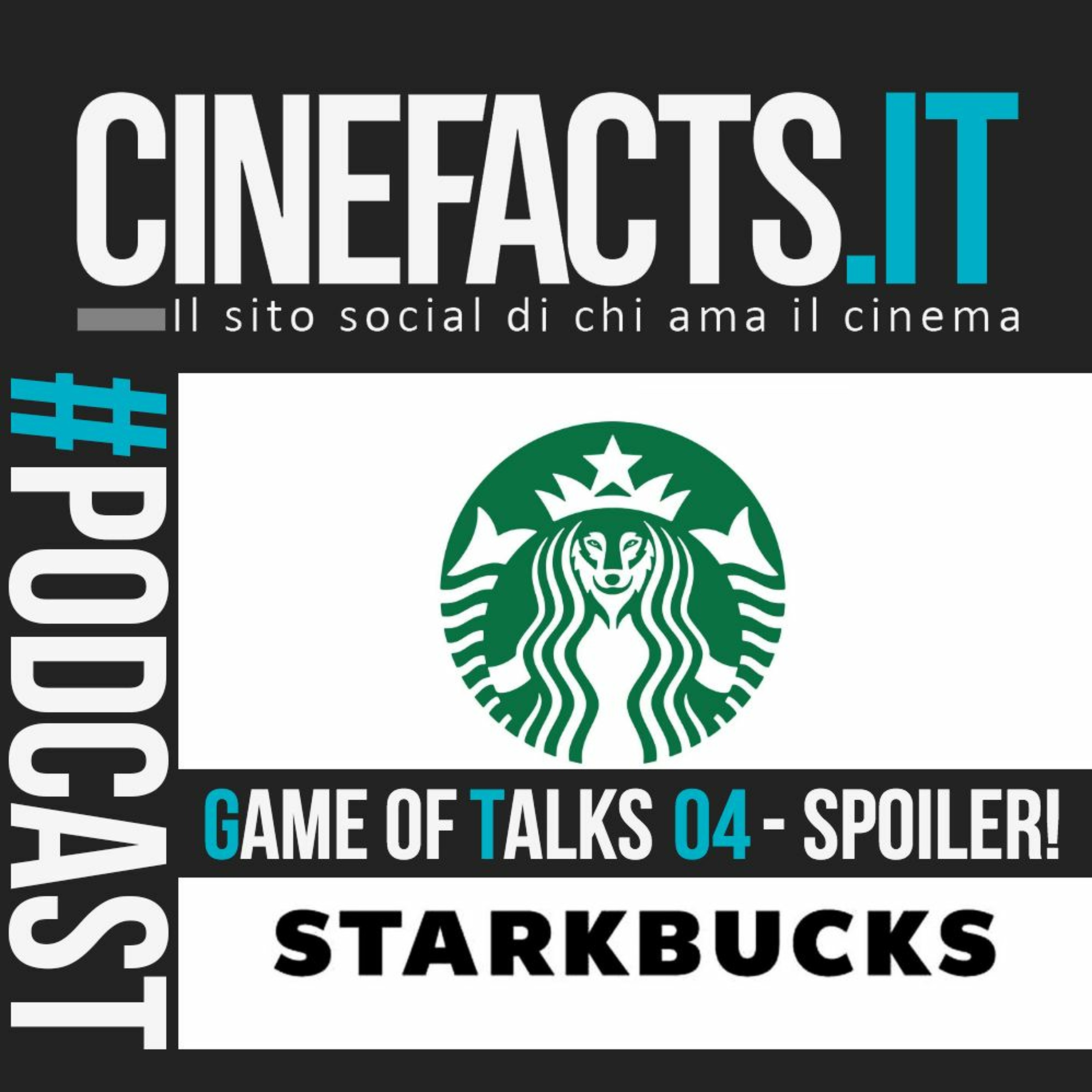 Game of Talks 04 - Game of Thrones 8x04 Gli Ultimi Stark - Spoiler Special