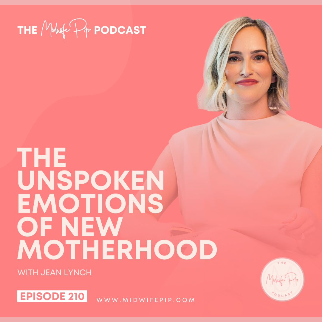 E210. The Unspoken Emotions of New Motherhood
